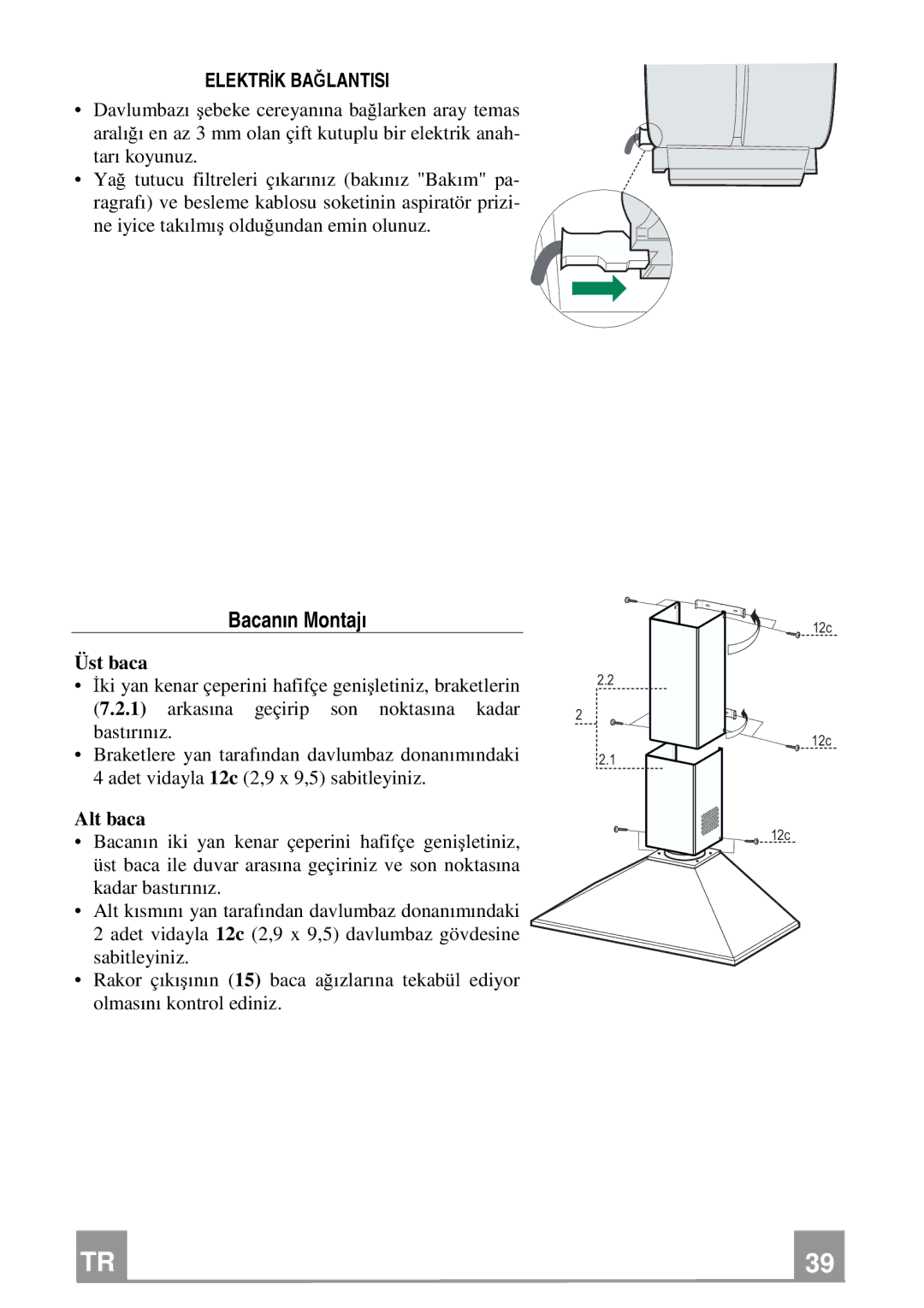 Franke Consumer Products FDL 654, FDL 954 manual Bacanın Montajı, Elektrİk Bağlantisi, Üst baca, Alt baca 