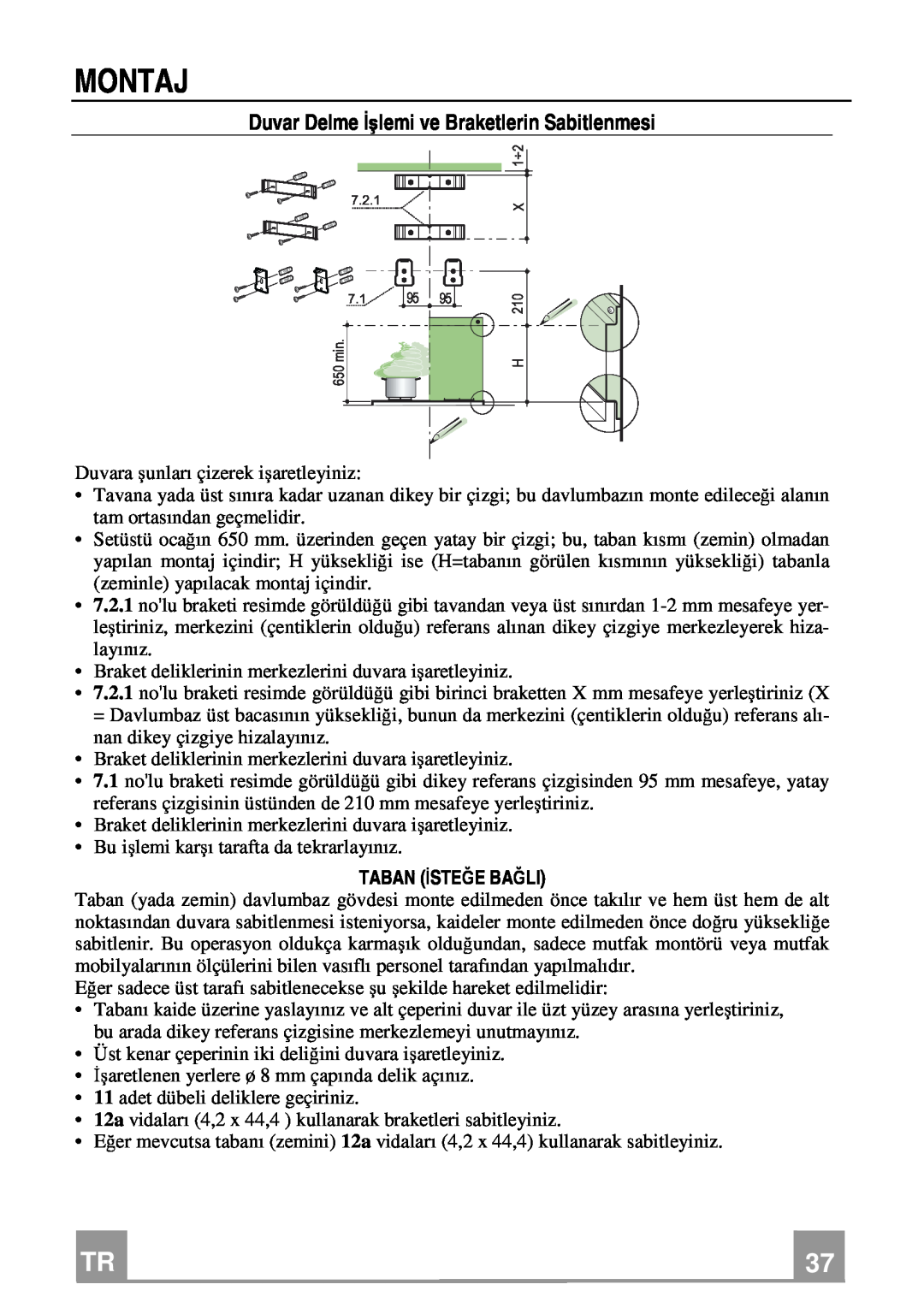 Franke Consumer Products FDL 654, FDL 954 manual Montaj, Duvar Delme İşlemi ve Braketlerin Sabitlenmesi, Taban Isteğe Bağli 