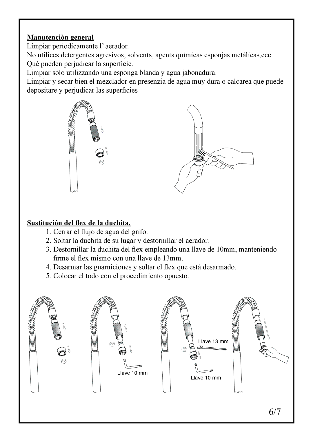 Franke Consumer Products FF 1800 manual Manutenciòn general, Sustitución del ﬂex de la duchita 