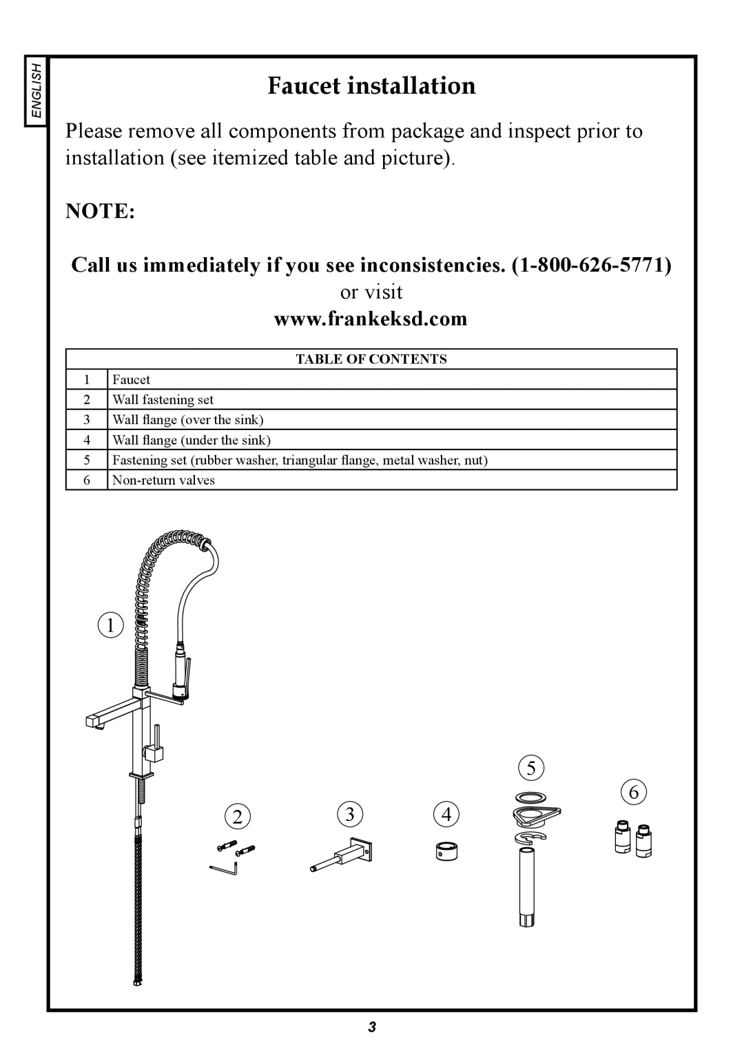 Franke Consumer Products FFPD100 or visit, Faucet installation, Call us immediately if you see inconsistencies, English 