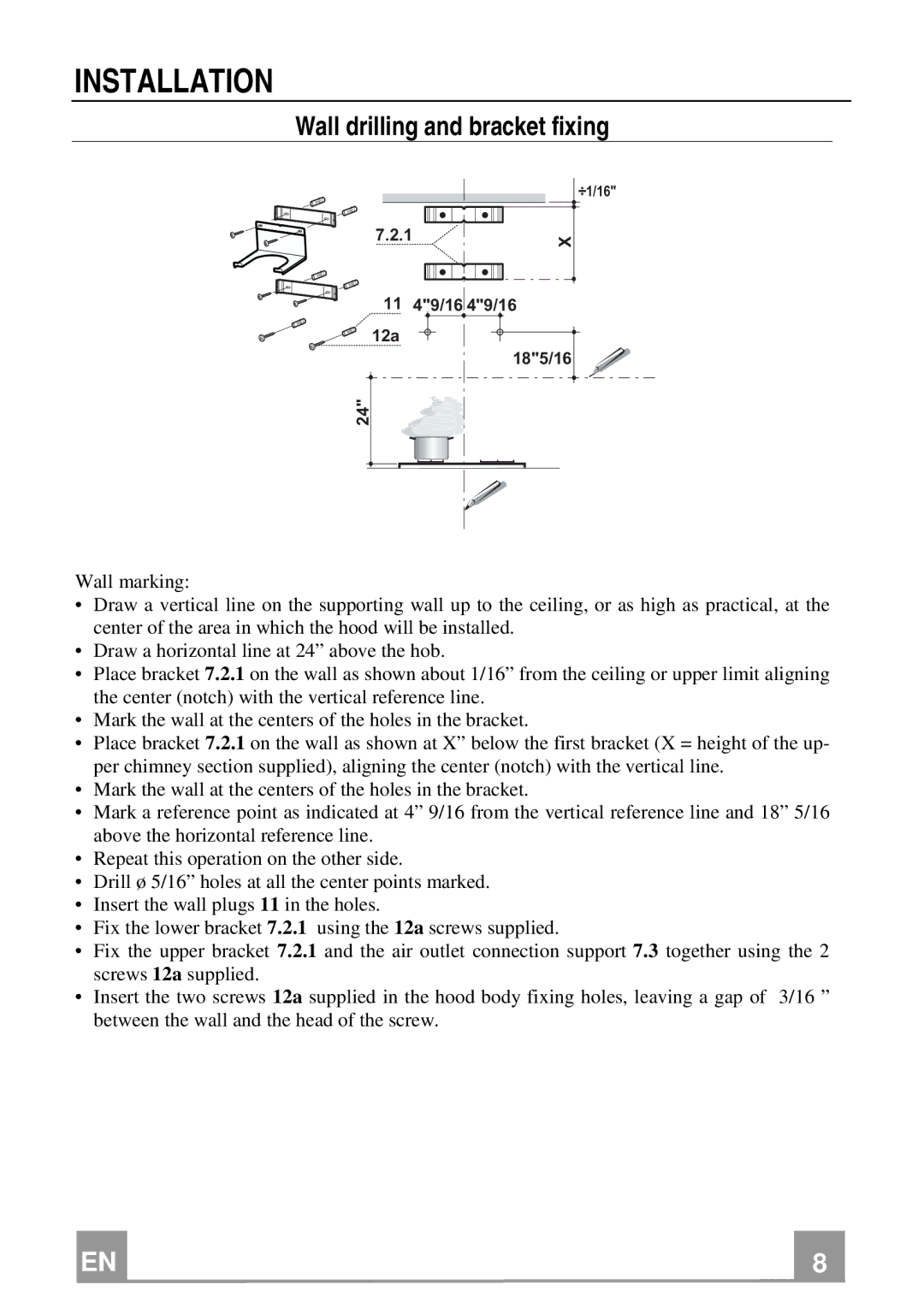 Franke Consumer Products FGA 364 W installation instructions Installation, Wall drilling and bracket fixing 