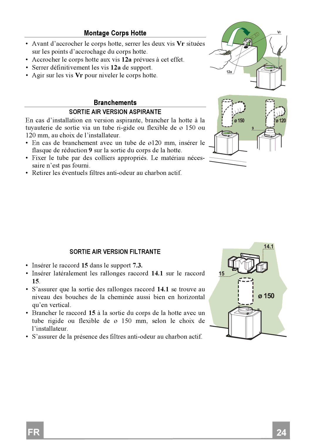 Franke Consumer Products FGC 904 manual MontageCorpsHotte, Branchements 