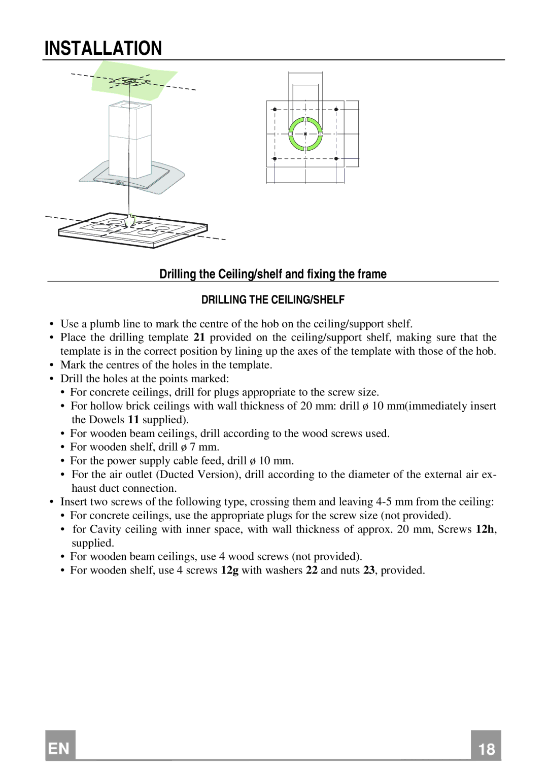 Franke Consumer Products FGC 906 I manual Installation, Drilling the Ceiling/shelf and fixing the frame 