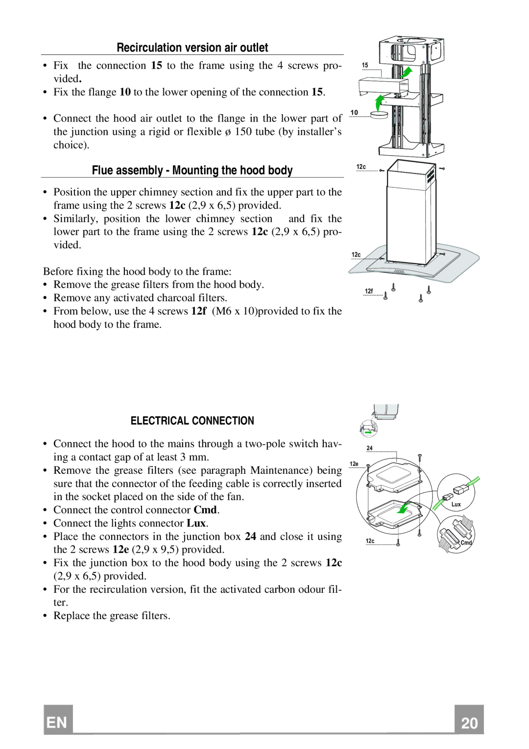 Franke Consumer Products FGC 906 I manual Recirculation version air outlet, Flue assembly Mounting the hood body 