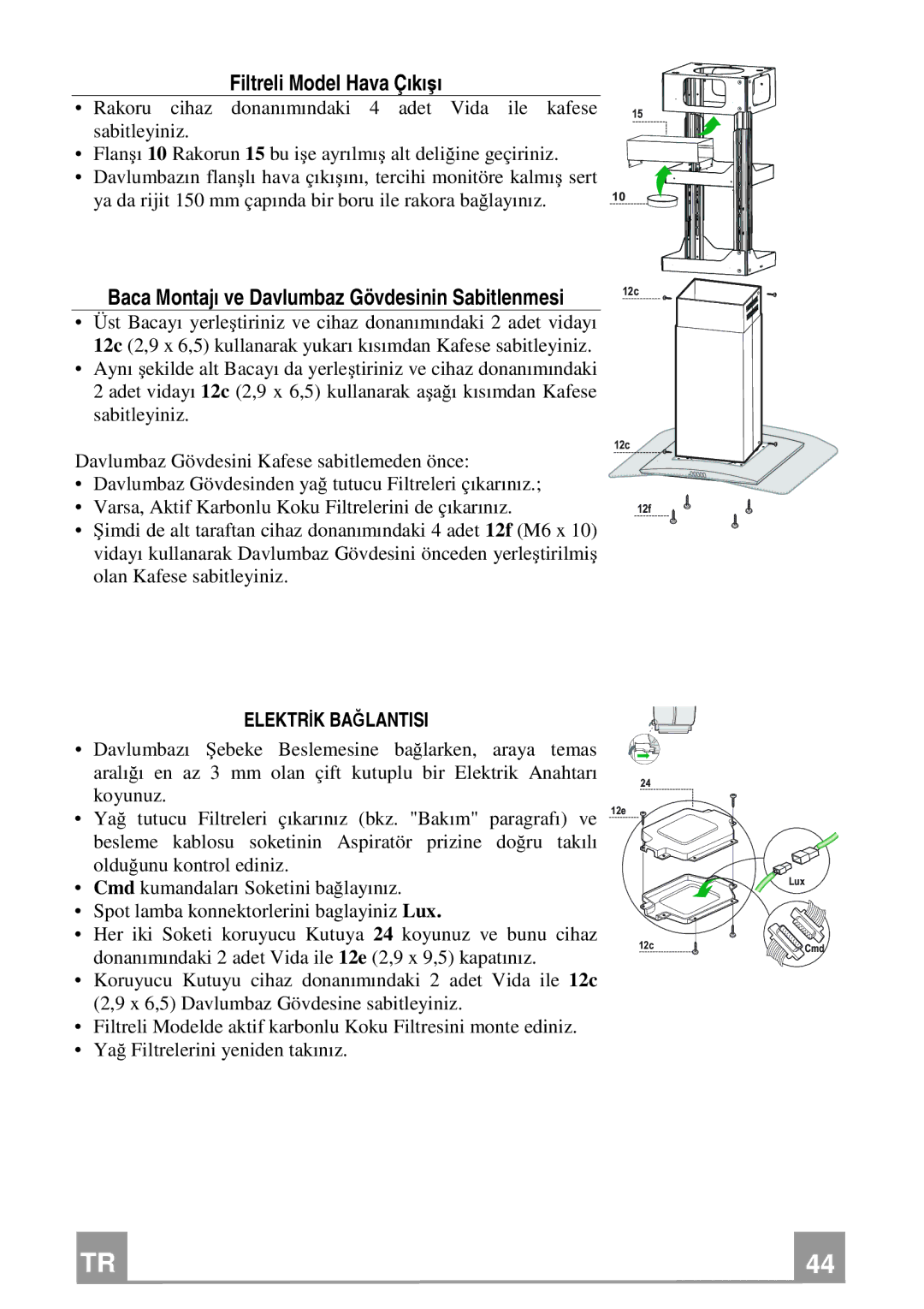 Franke Consumer Products FGC 906 I manual Filtreli Model Hava Çıkışı, Elektrİk Bağlantisi 