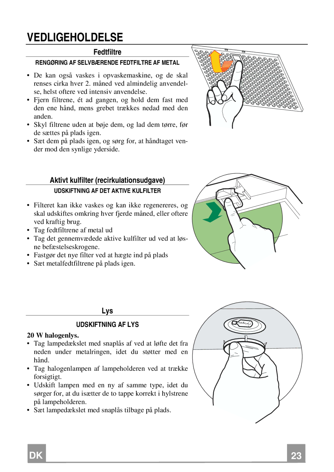 Franke Consumer Products FGL 9104 XS ECS manual Vedligeholdelse, Fedtfiltre, Aktivt kulfilter recirkulationsudgave, Lys 
