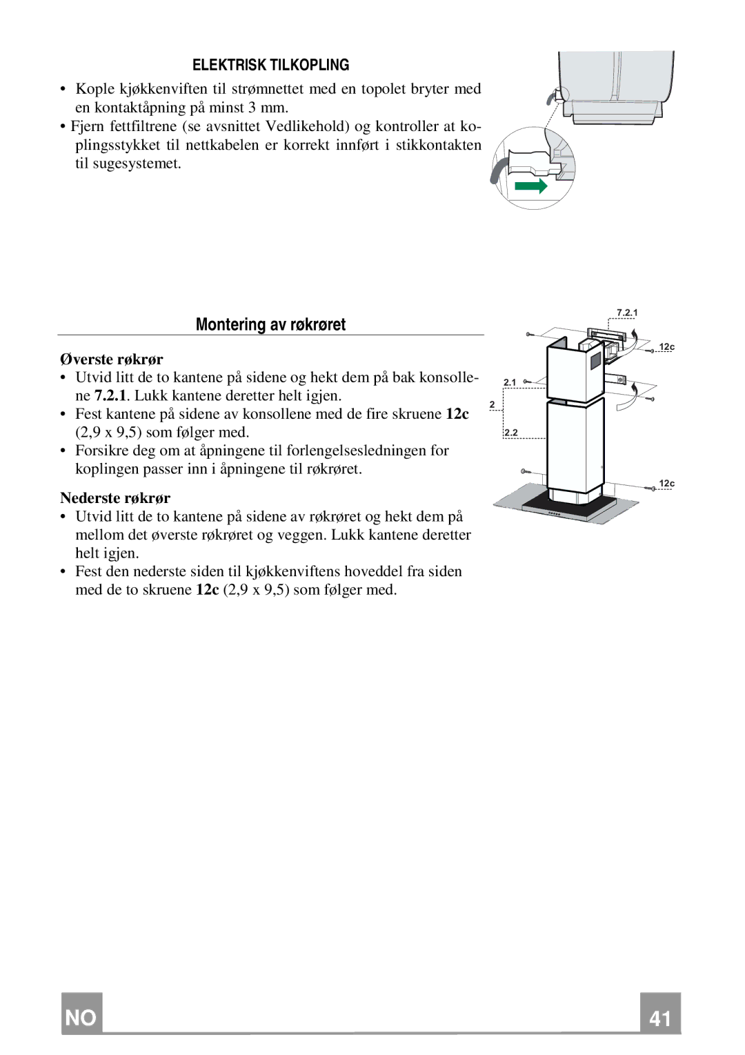 Franke Consumer Products FGL 9104 XS ECS Montering av røkrøret, Elektrisk Tilkopling, Øverste røkrør, Nederste røkrør 