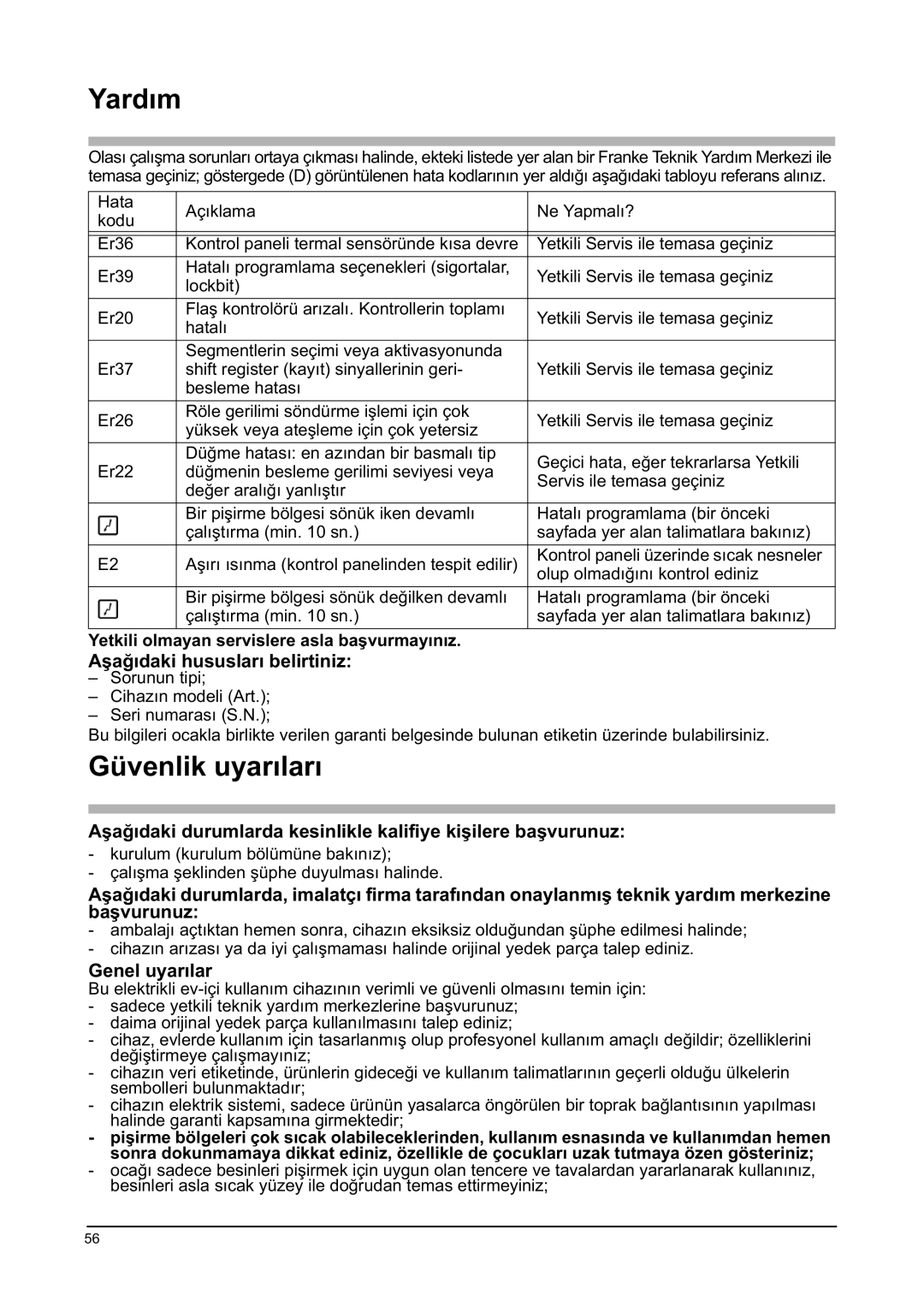 Franke Consumer Products FHPL 301 1CO Yardım, Güvenlik uyarıları, Aúa÷ıdaki hususları belirtiniz, Genel uyarılar 