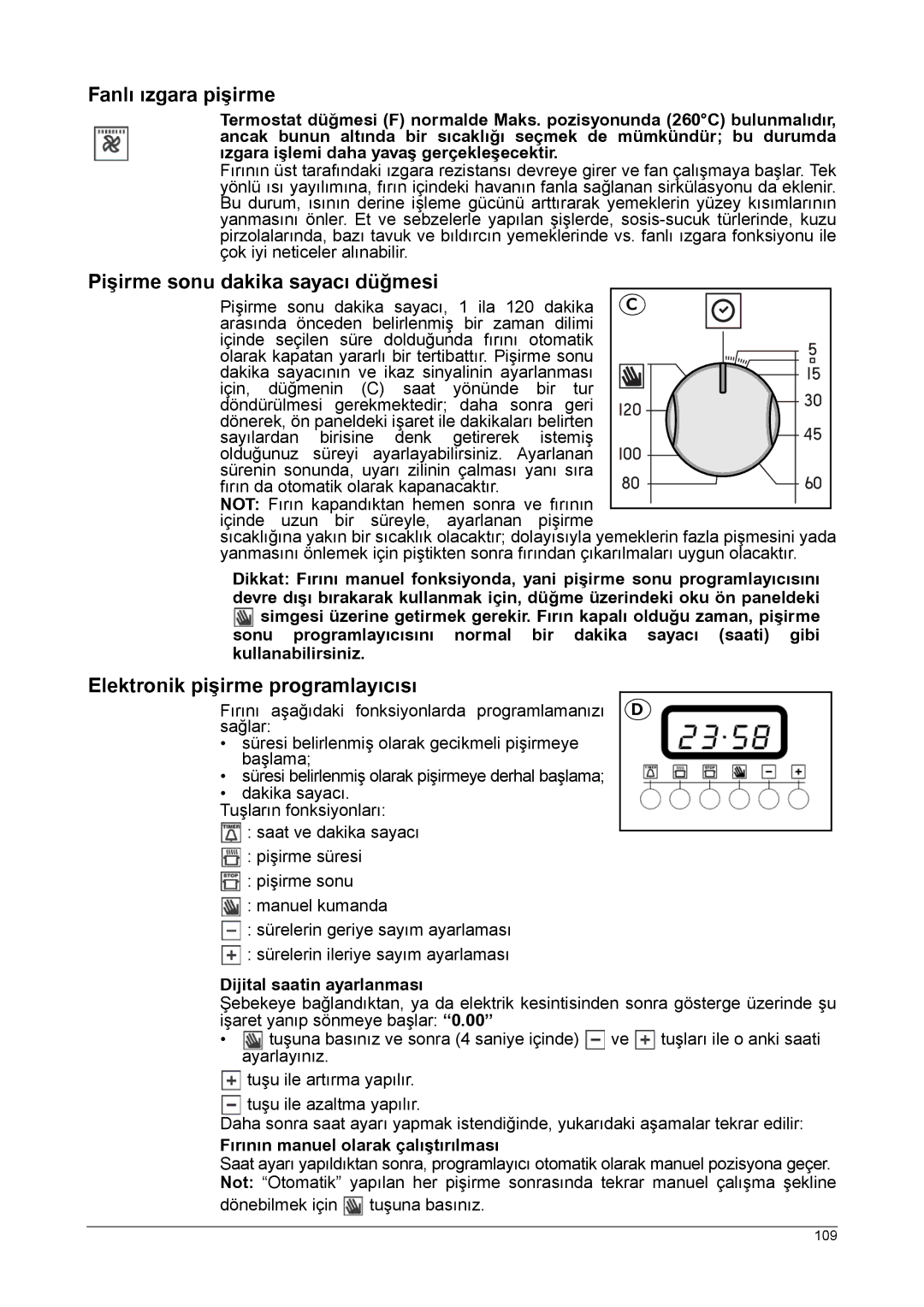 Franke Consumer Products FLAT 603 Fanlı ızgara pişirme, Pişirme sonu dakika sayacı düğmesi, Dijital saatin ayarlanması 