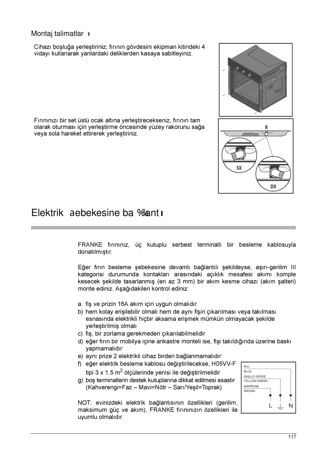 Franke Consumer Products FLAT 604, FLAT 603, SM 56M, CA 52M, SM 52M manual Elektrik şebekesine bağlantı, Montaj talimatları 