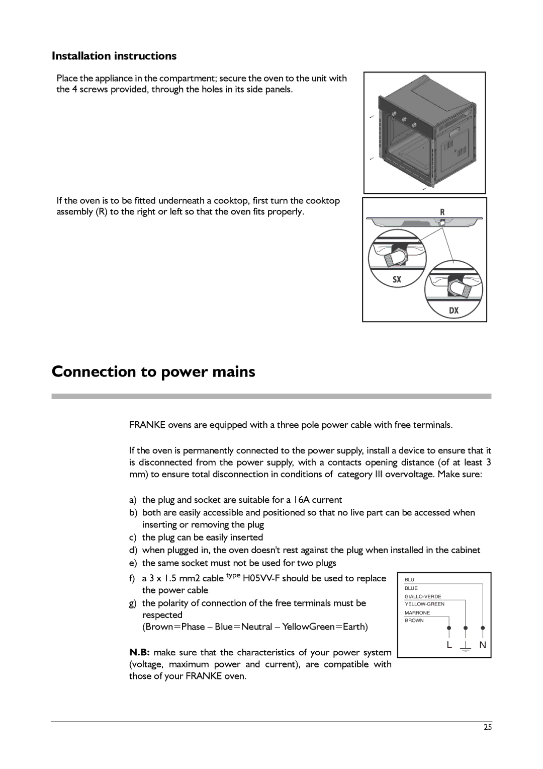 Franke Consumer Products SM 56M, FLAT 603, CA 52M, FLAT 604, SM 52M manual Connection to power mains, Installation instructions 