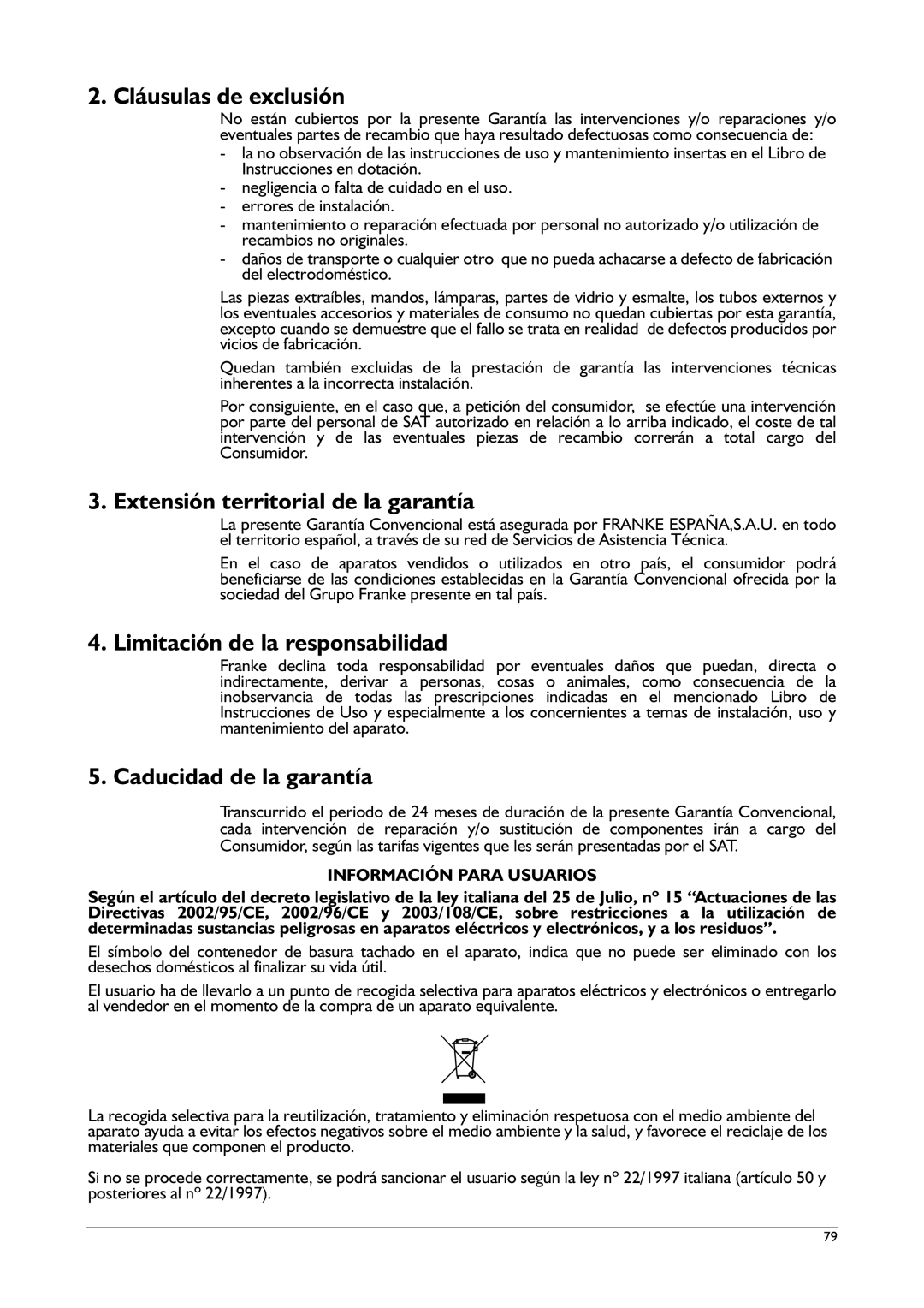 Franke Consumer Products FLAT 603, SM 56M, CA 52M, FLAT 604, SM 52M manual Cláusulas de exclusión, Información Para Usuarios 