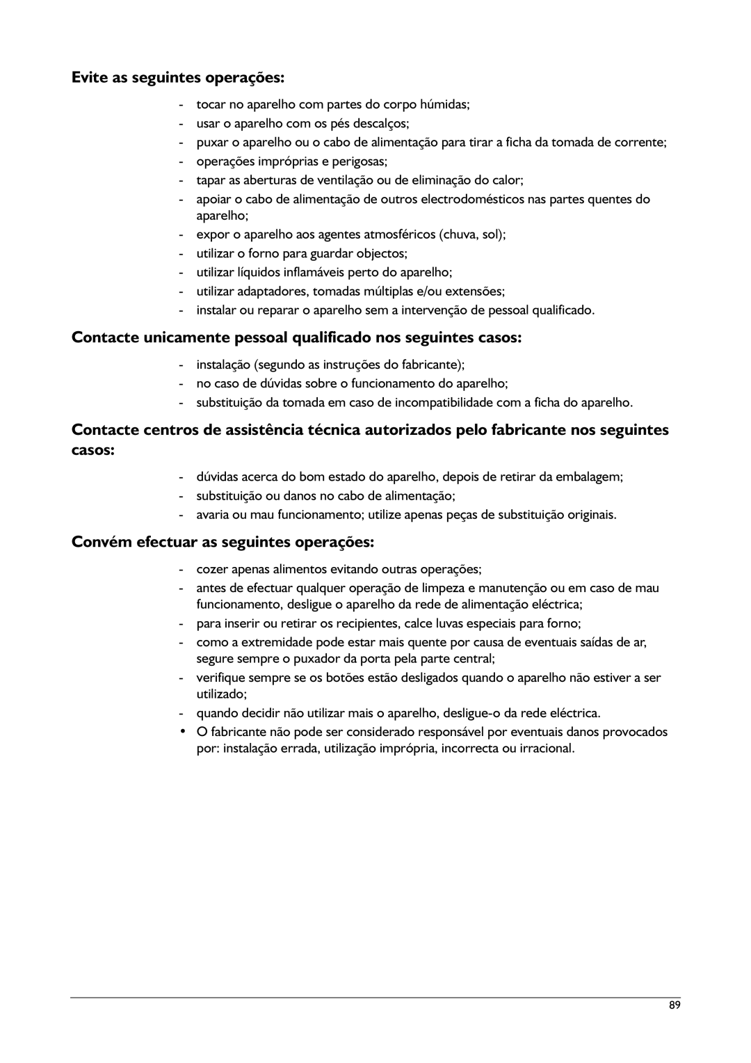 Franke Consumer Products FLAT 603, SM 56M, CA 52M manual Evite as seguintes operações, Convém efectuar as seguintes operações 