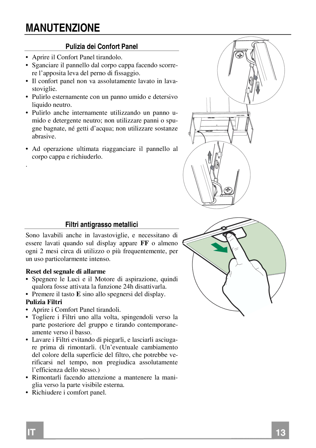 Franke Consumer Products FMY 907 Manutenzione, Pulizia dei Confort Panel, Filtri antigrasso metallici, Pulizia Filtri 