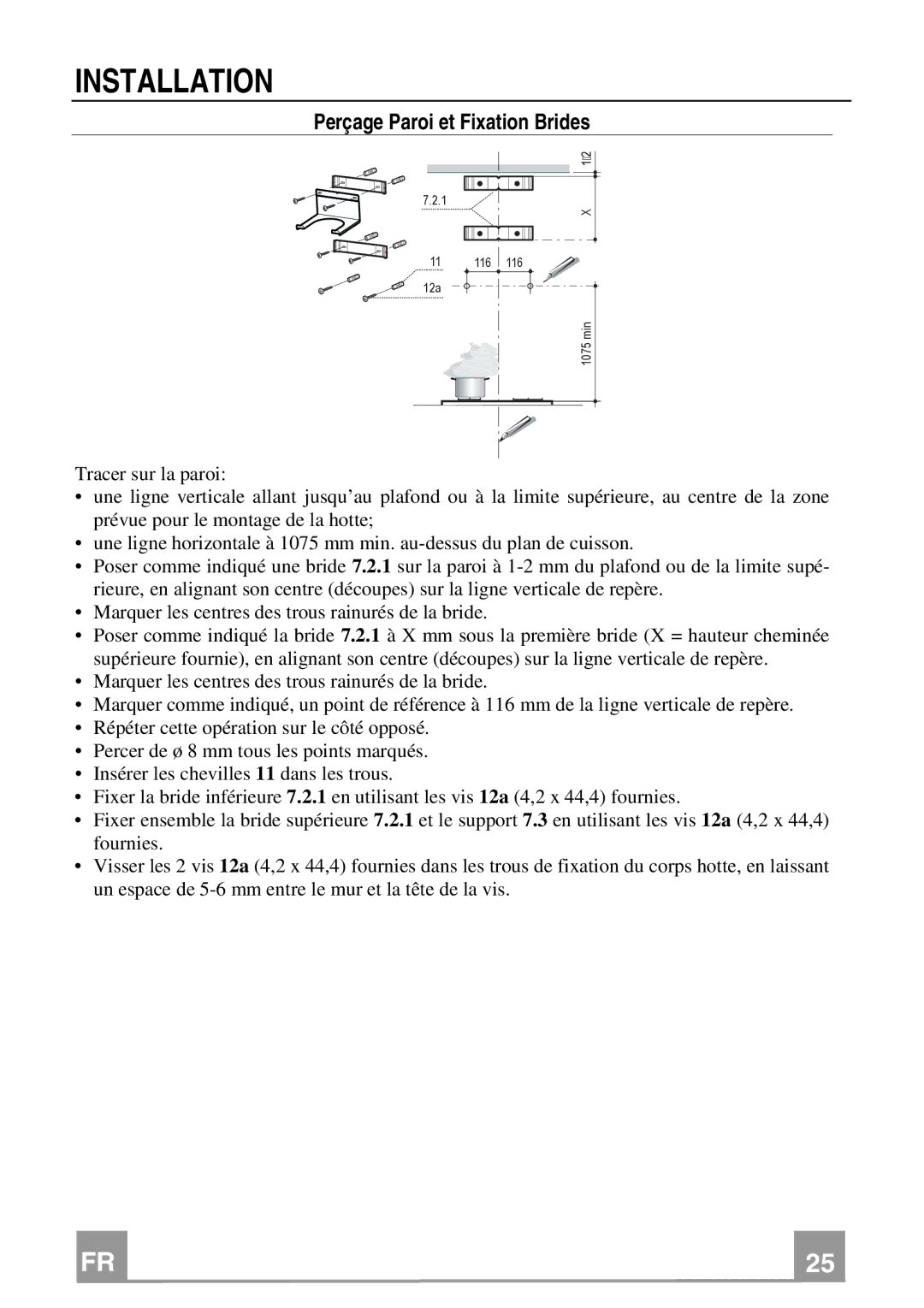 Franke Consumer Products FMY 907 manual Installation, Perçage Paroi et Fixation Brides 