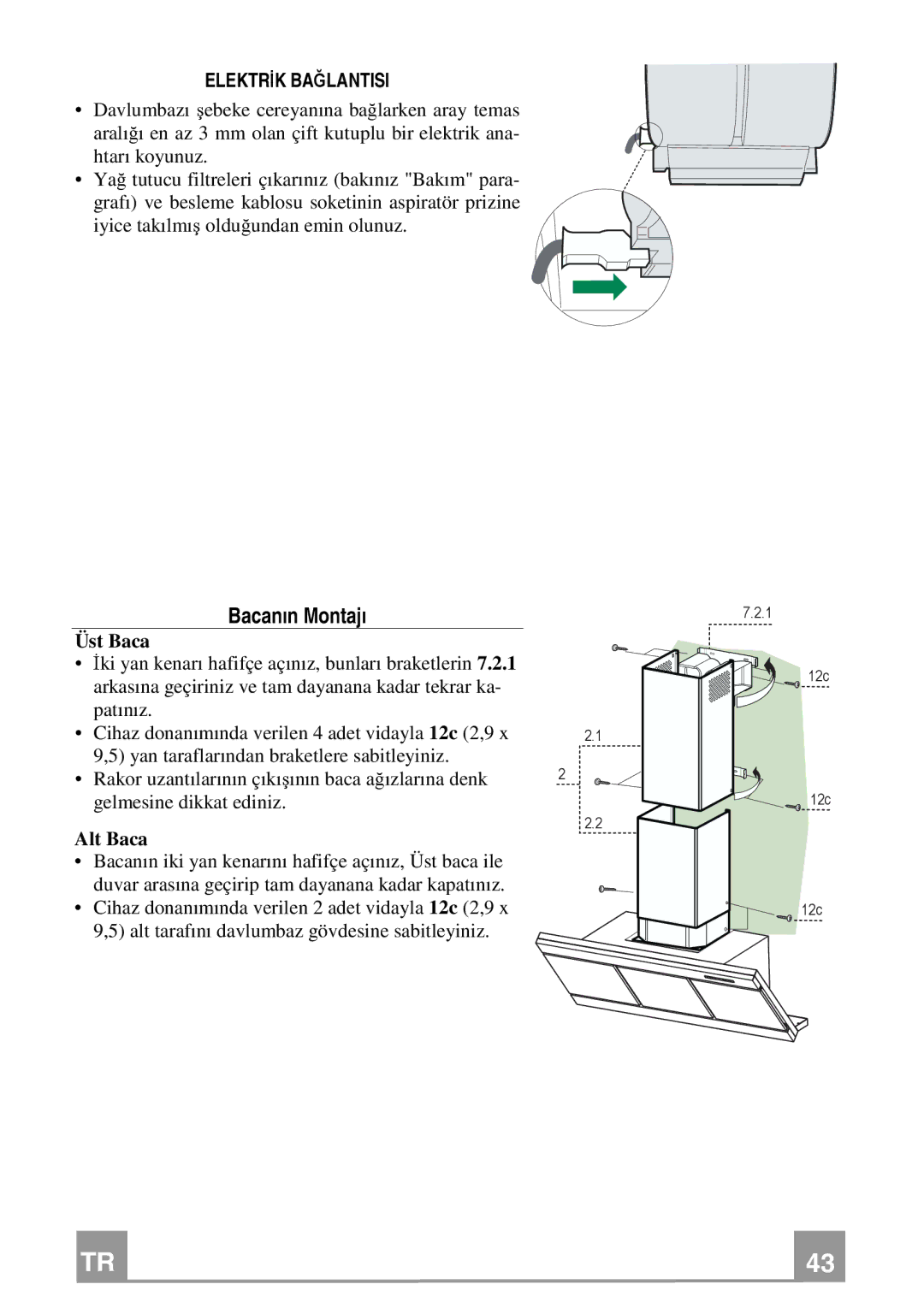 Franke Consumer Products FMY 907 manual Bacanın Montajı, Elektrİk Bağlantisi, Üst Baca, Alt Baca 