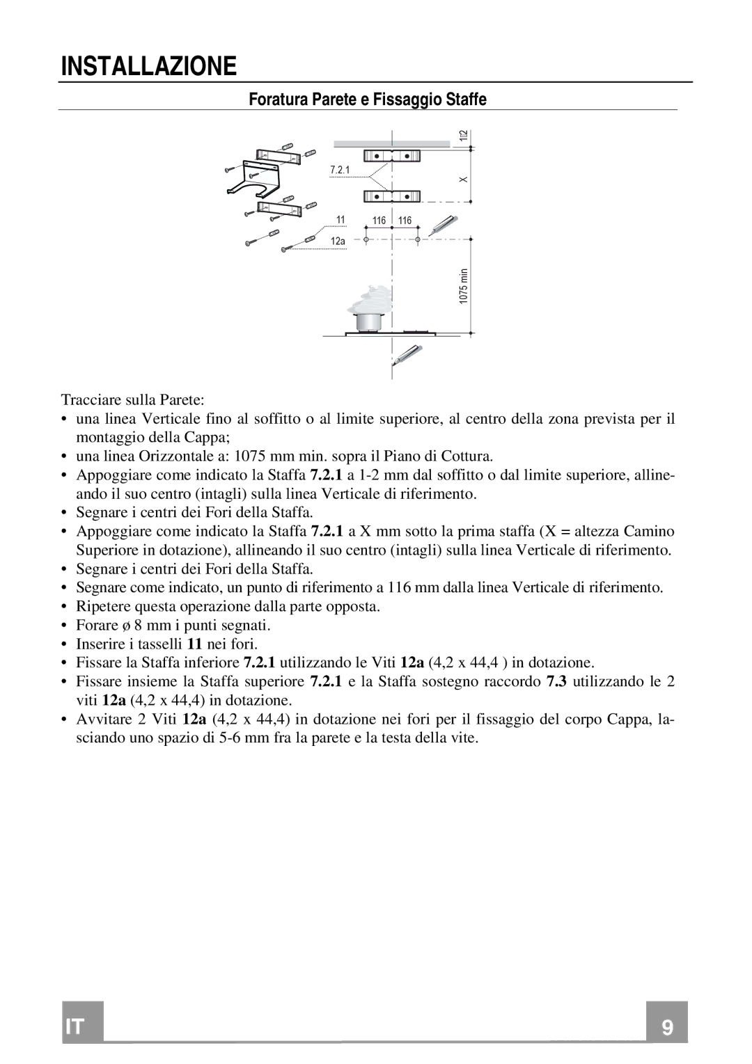 Franke Consumer Products FMY 907 manual Installazione, Foratura Parete e Fissaggio Staffe 