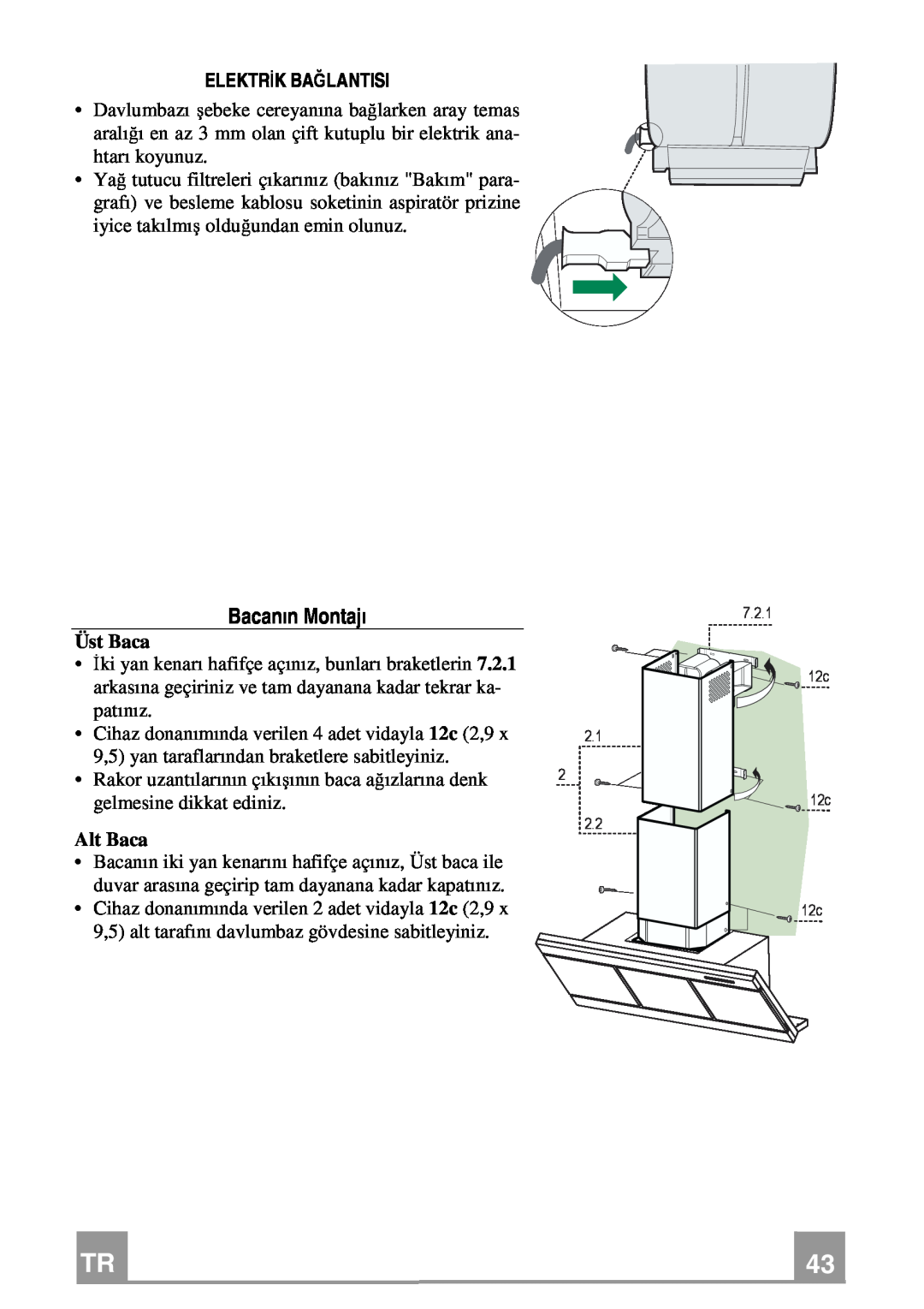 Franke Consumer Products FMY 907 manual Bacanın Montajı, Elektrik Bağlantisi, Üst Baca, Alt Baca 