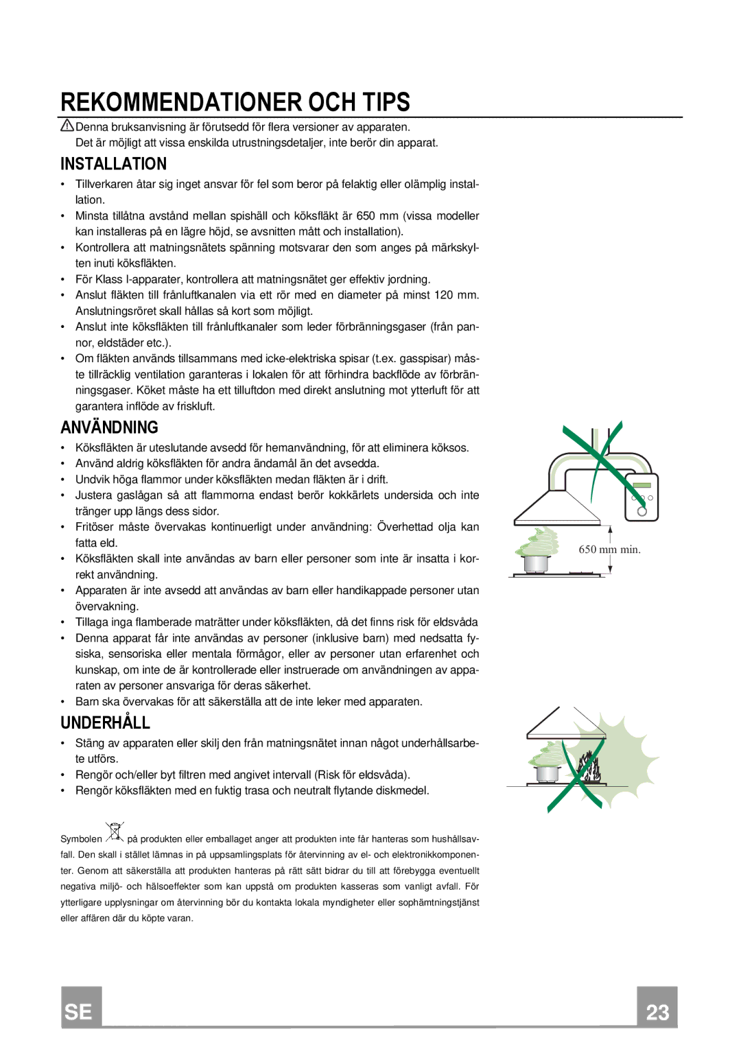 Franke Consumer Products FNE 905 XS ECS manual Rekommendationer OCH Tips, Installation 