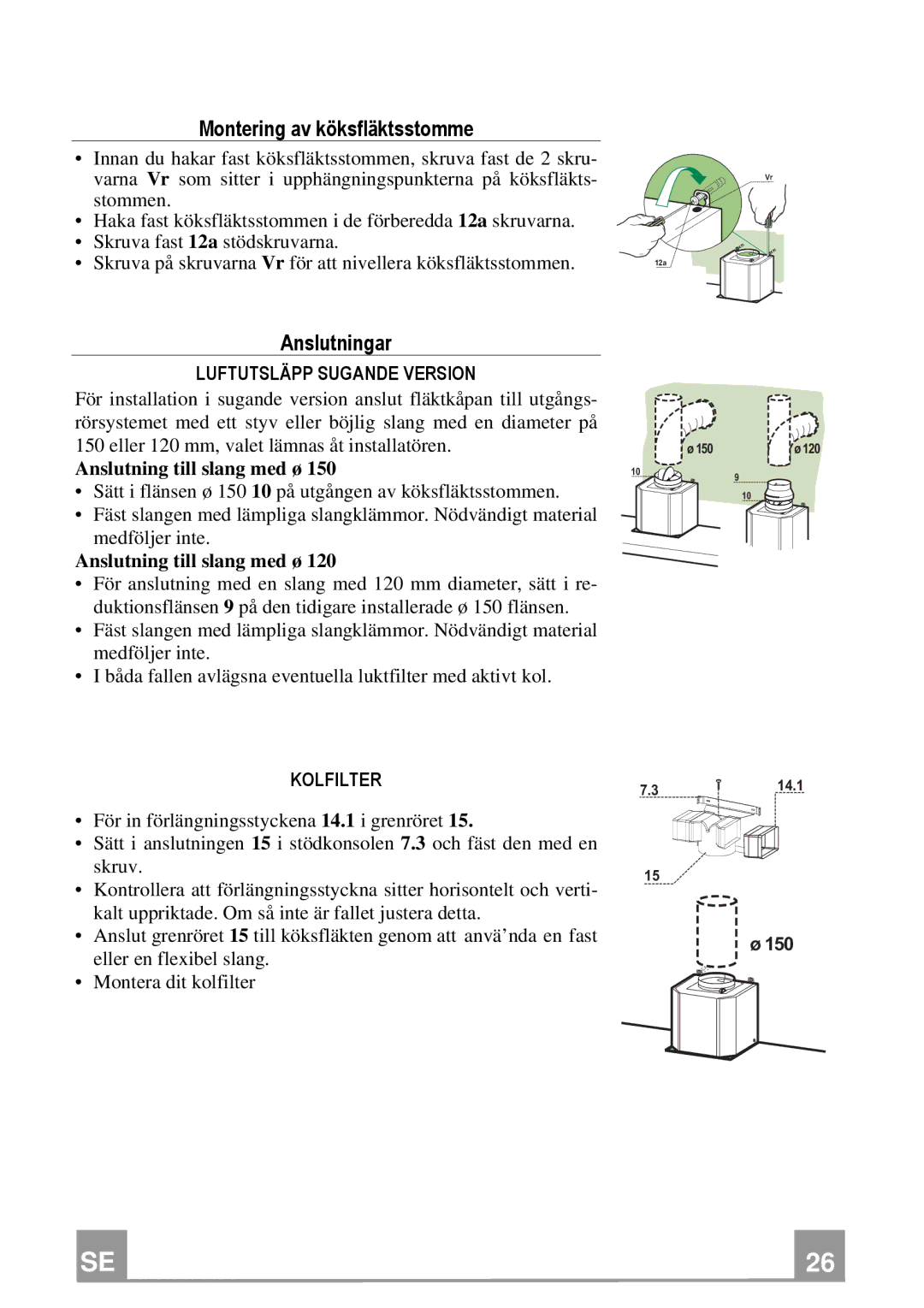 Franke Consumer Products FNE 905 XS ECS manual Montering av köksfläktsstomme, Anslutningar, Luftutsläpp Sugande Version 