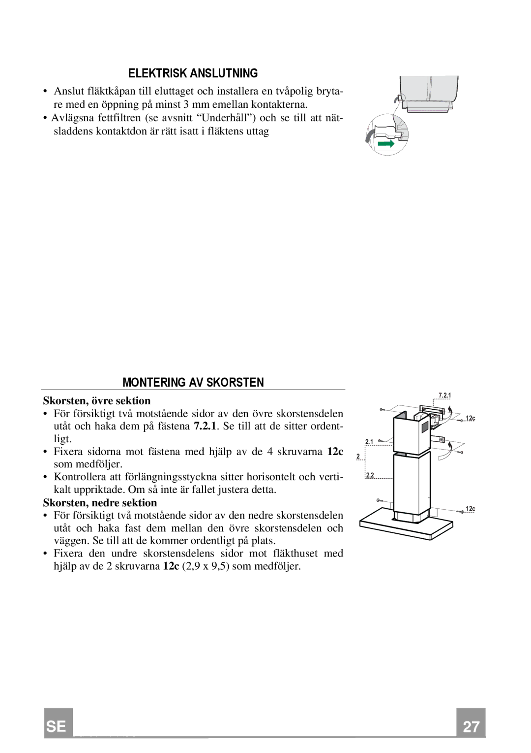 Franke Consumer Products FNE 905 XS ECS manual Skorsten, övre sektion, Skorsten, nedre sektion 