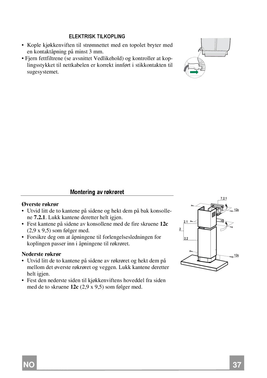 Franke Consumer Products FNE 905 XS ECS manual Montering av røkrøret, Elektrisk Tilkopling, Øverste røkrør, Nederste røkrør 