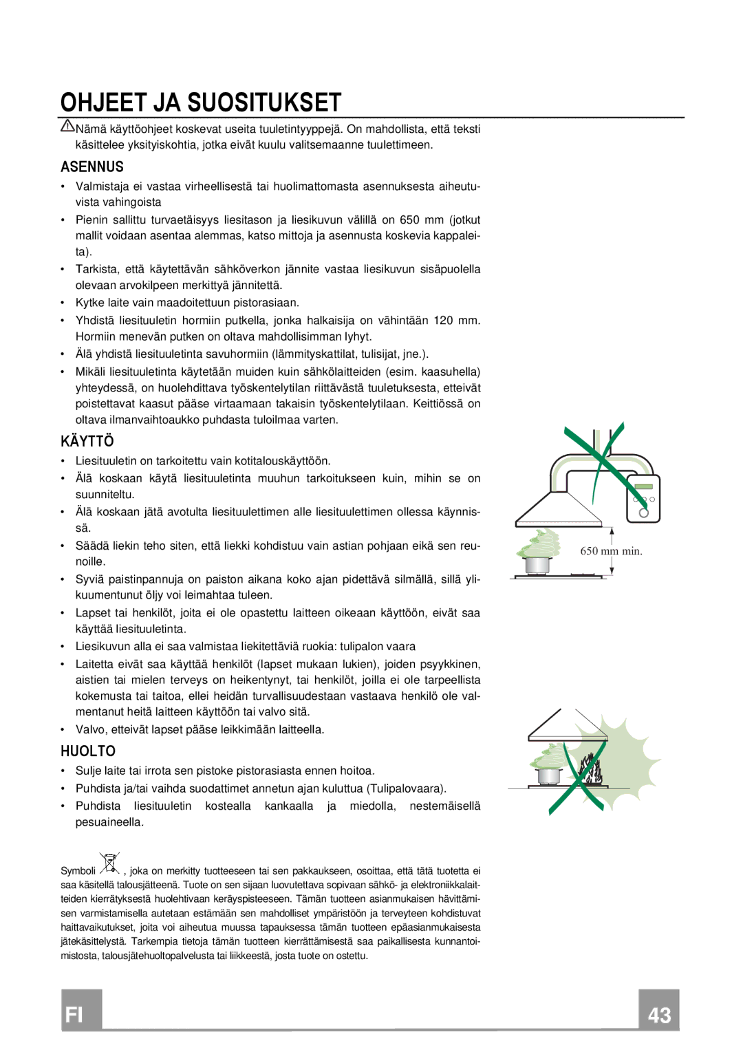 Franke Consumer Products FNE 905 XS ECS manual Ohjeet JA Suositukset, Asennus, Käyttö, Huolto 