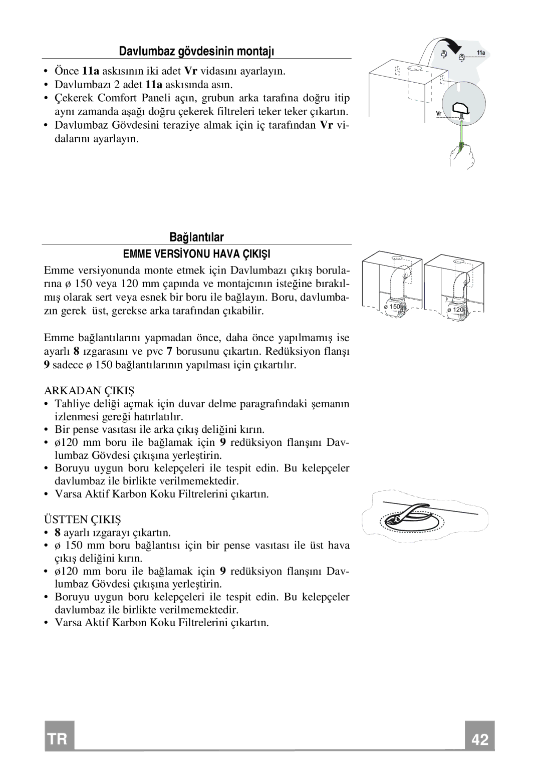 Franke Consumer Products FPL 606, FPL 906 manual Davlumbaz gövdesinin montajı, Bağlantılar, Emme Versİyonu Hava Çikişi 