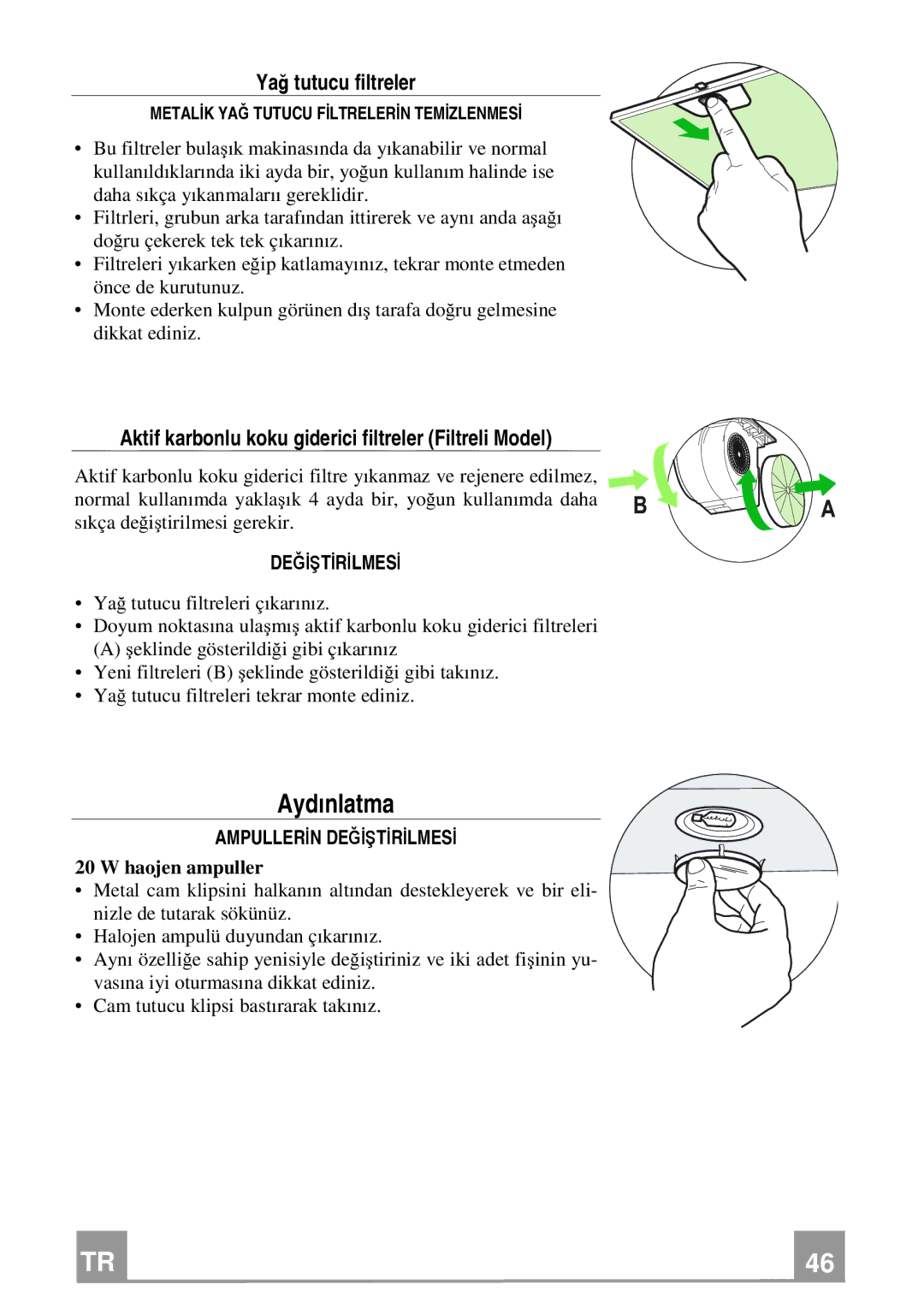 Franke Consumer Products FPL 606, FPL 906 manual Yağ tutucu filtreler, Aktif karbonlu koku giderici filtreler Filtreli Model 