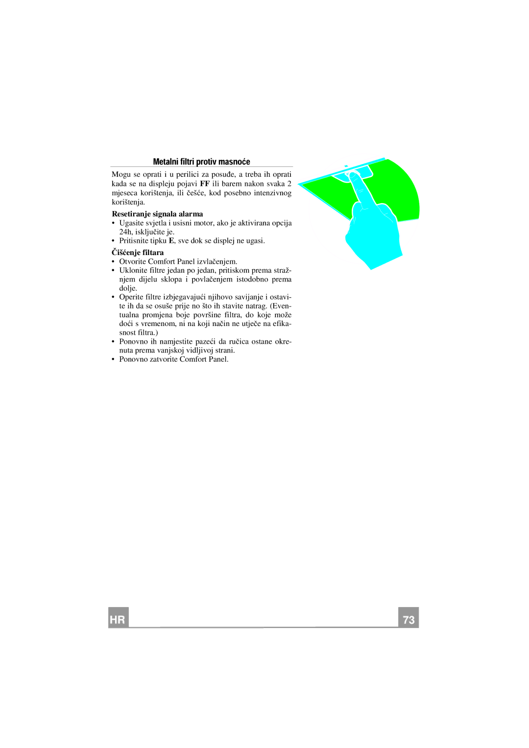 Franke Consumer Products FPL 607 I XS 645H, FPL 907 I XS 645H manual Resetiranje signala alarma, $iš#enje filtara 