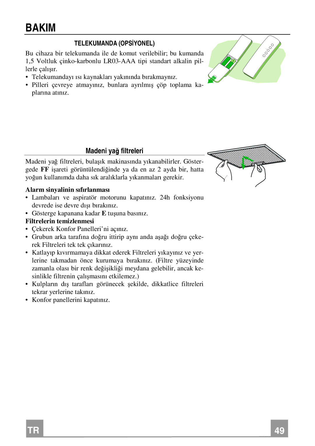 Franke Consumer Products FQD 907 manual Bakim, Madeni yağ filtreleri, Telekumanda Opsİyonel, Alarm sinyalinin sıfırlanması 