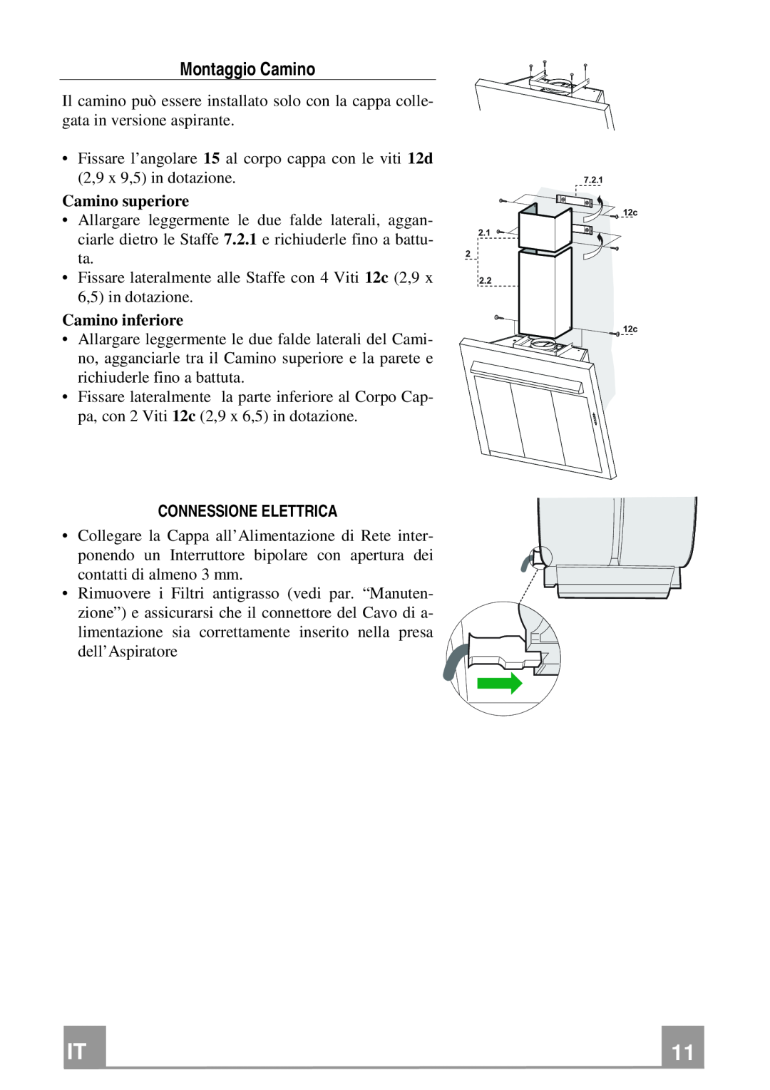 Franke Consumer Products FQD 907 manual Montaggio Camino, Connessione Elettrica 