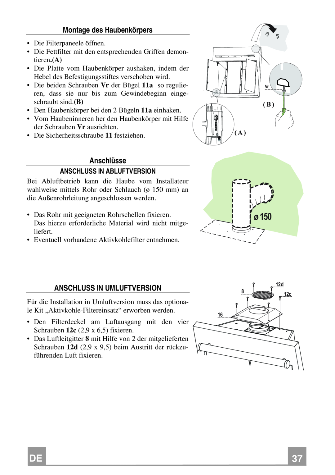 Franke Consumer Products FQD 907 manual Montage des Haubenkörpers, Anschlüsse, Anschluss In Umluftversion 