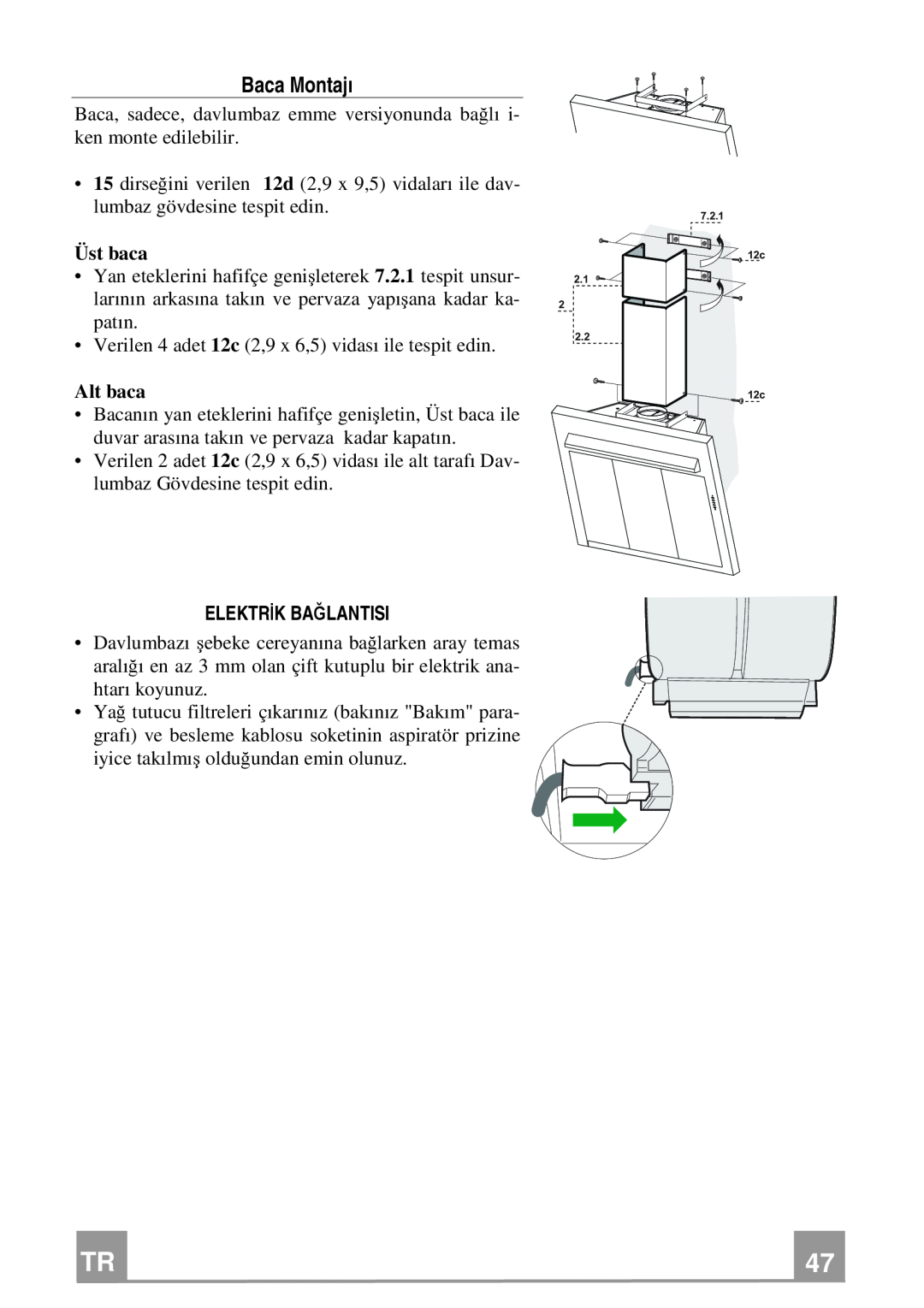 Franke Consumer Products FQD 907 manual Baca Montajı, Elektrik Bağlantisi 