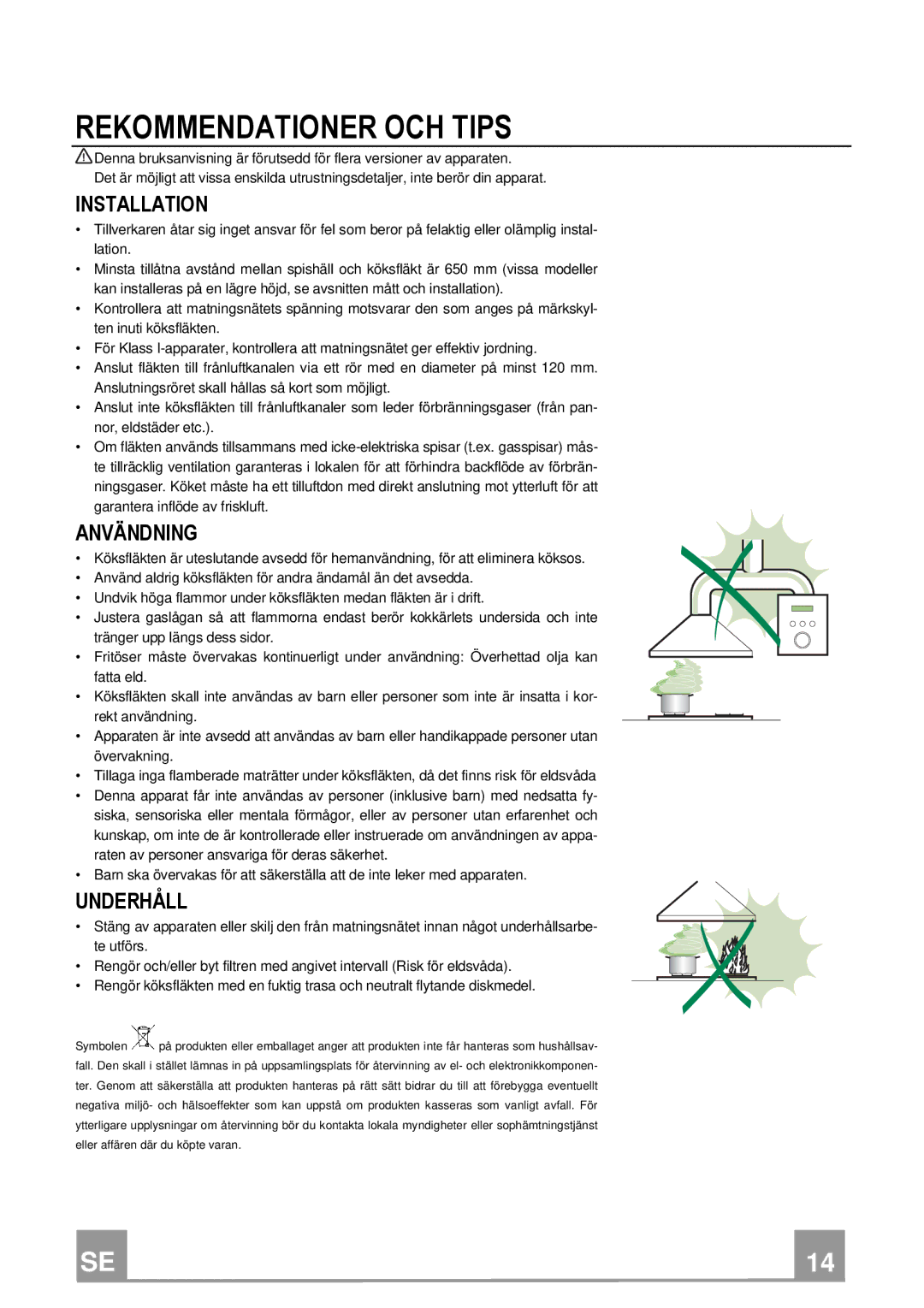 Franke Consumer Products FSL 905 BK/XS ECS, FSL 905 WH/XS ECS manual Rekommendationer OCH Tips, Installation 