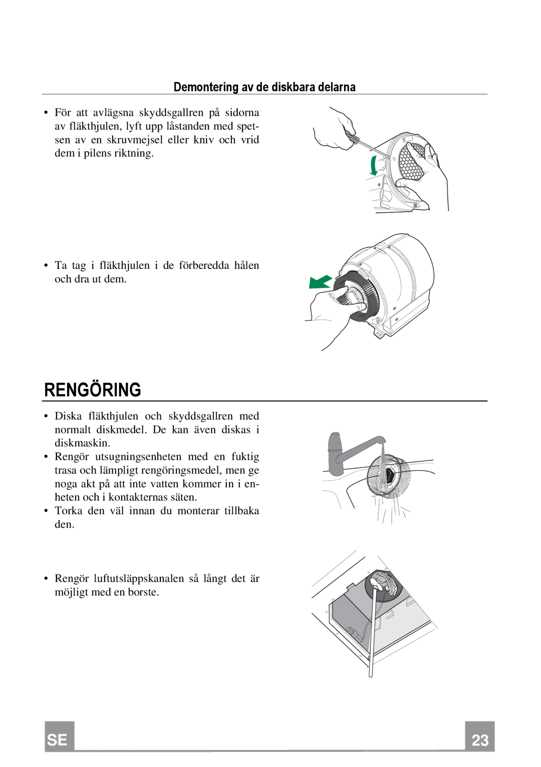 Franke Consumer Products FSL 905 WH/XS ECS, FSL 905 BK/XS ECS manual Rengöring, Demontering av de diskbara delarna 