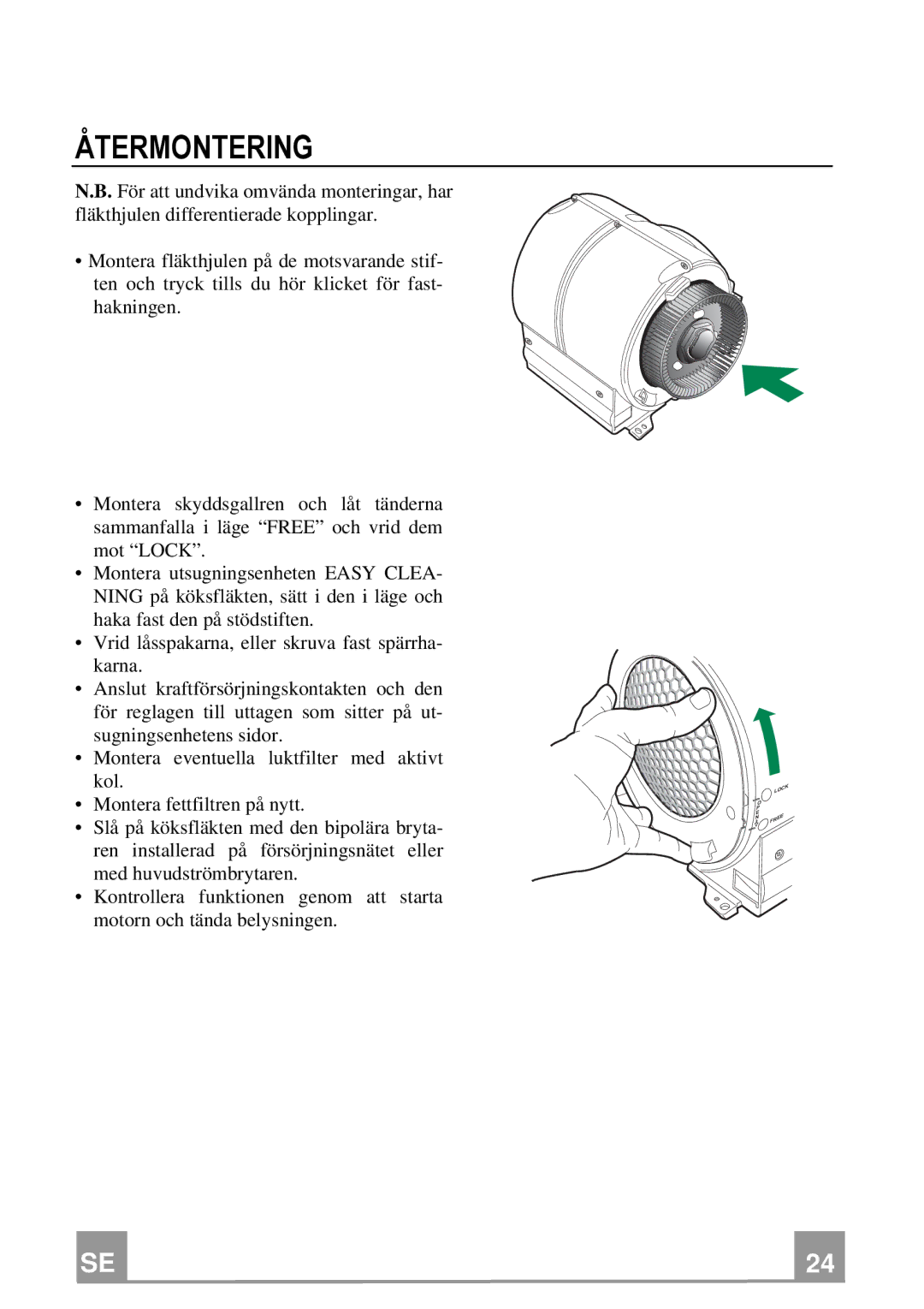 Franke Consumer Products FSL 905 BK/XS ECS, FSL 905 WH/XS ECS manual Återmontering 