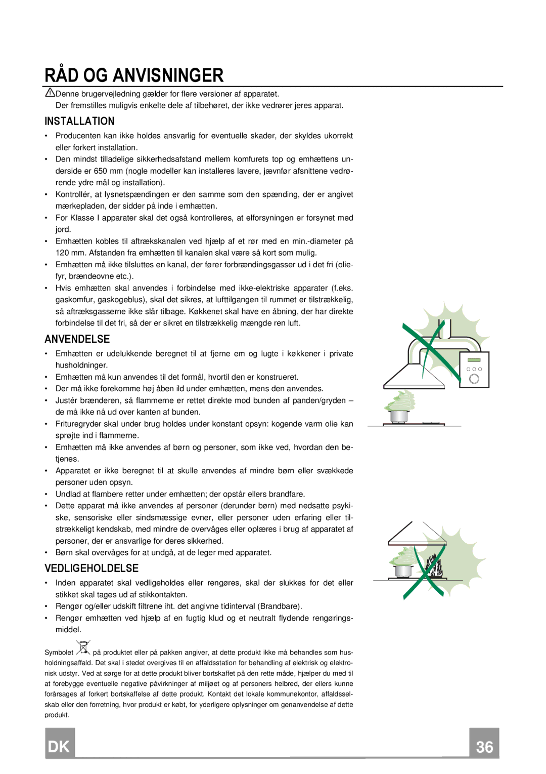 Franke Consumer Products FSL 905 BK/XS ECS, FSL 905 WH/XS ECS manual RÅD OG Anvisninger, Anvendelse, Vedligeholdelse 