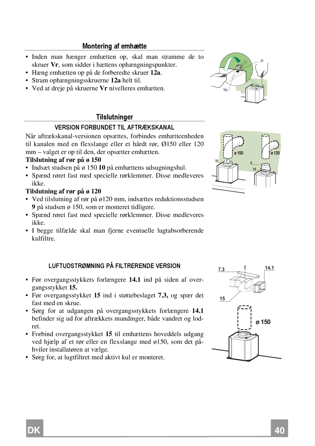 Franke Consumer Products FSL 905 BK/XS ECS manual Montering af emhætte, Tilslutninger, Version Forbundet TIL Aftrækskanal 