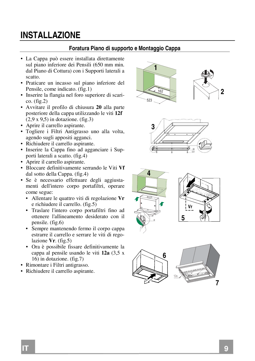 Franke Consumer Products FTC 922, FTC 622 manual Installazione, Foratura Piano di supporto e Montaggio Cappa 