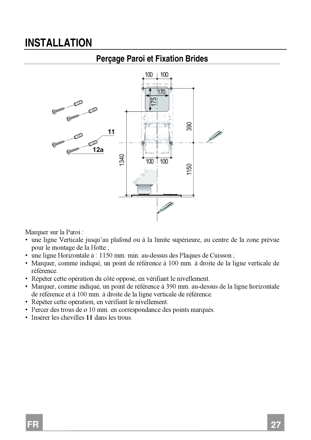 Franke Consumer Products FTU 3807 W manual Perçage Paroi et Fixation Brides 