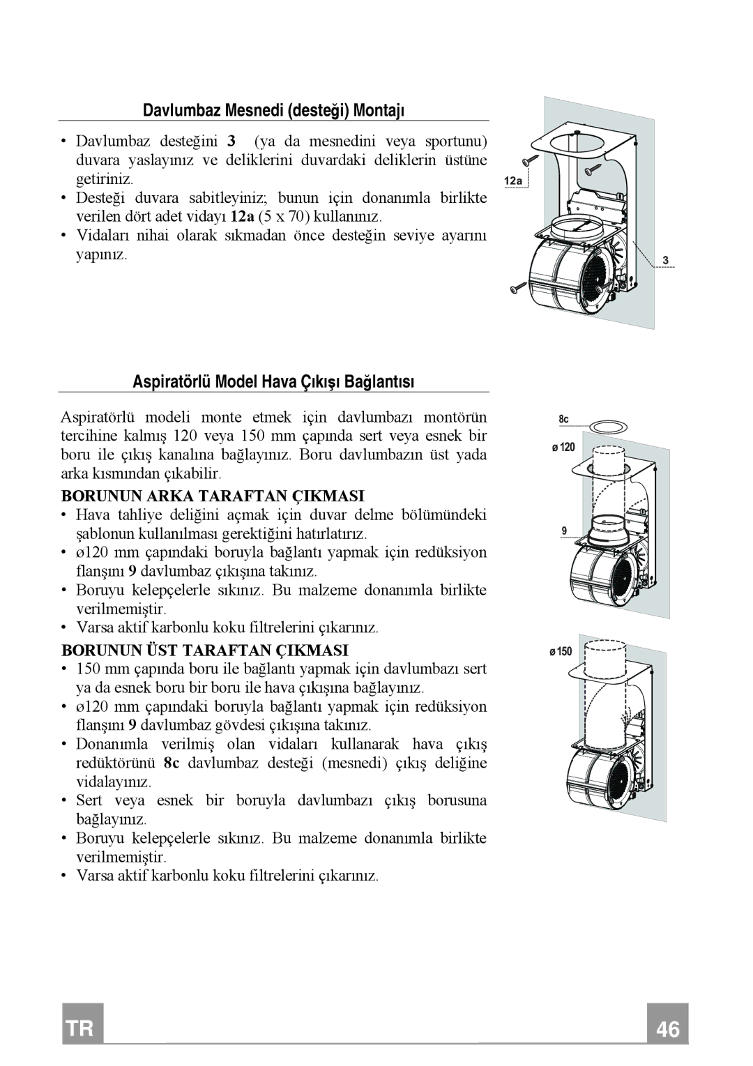 Franke Consumer Products FTU 3807 W manual Davlumbaz Mesnedi desteği Montajı, Aspiratörlü Model Hava Çıkışı Bağlantısı 