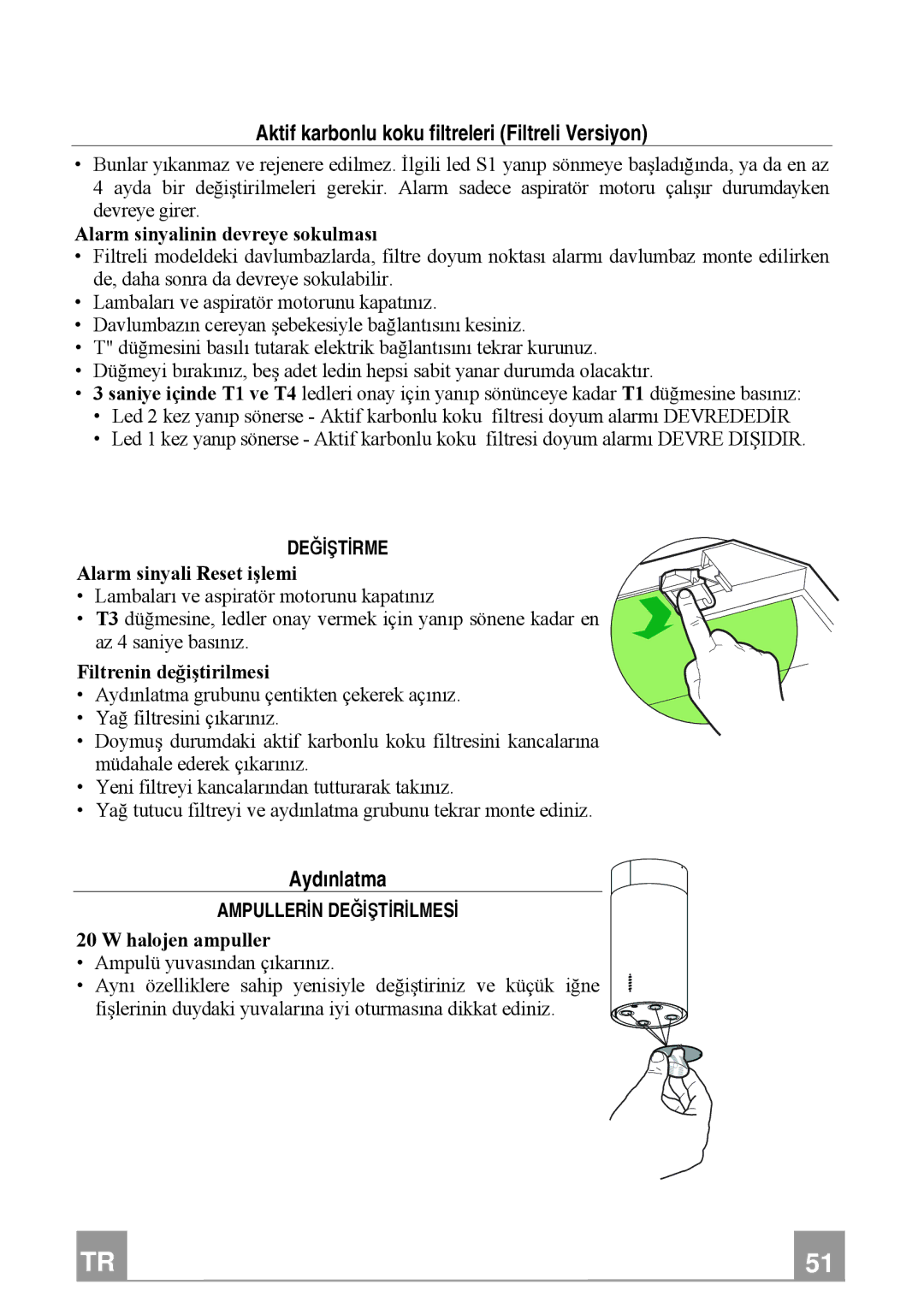 Franke Consumer Products FTU 3807 W manual Aktif karbonlu koku filtreleri Filtreli Versiyon, Aydınlatma, Değİştİrme 