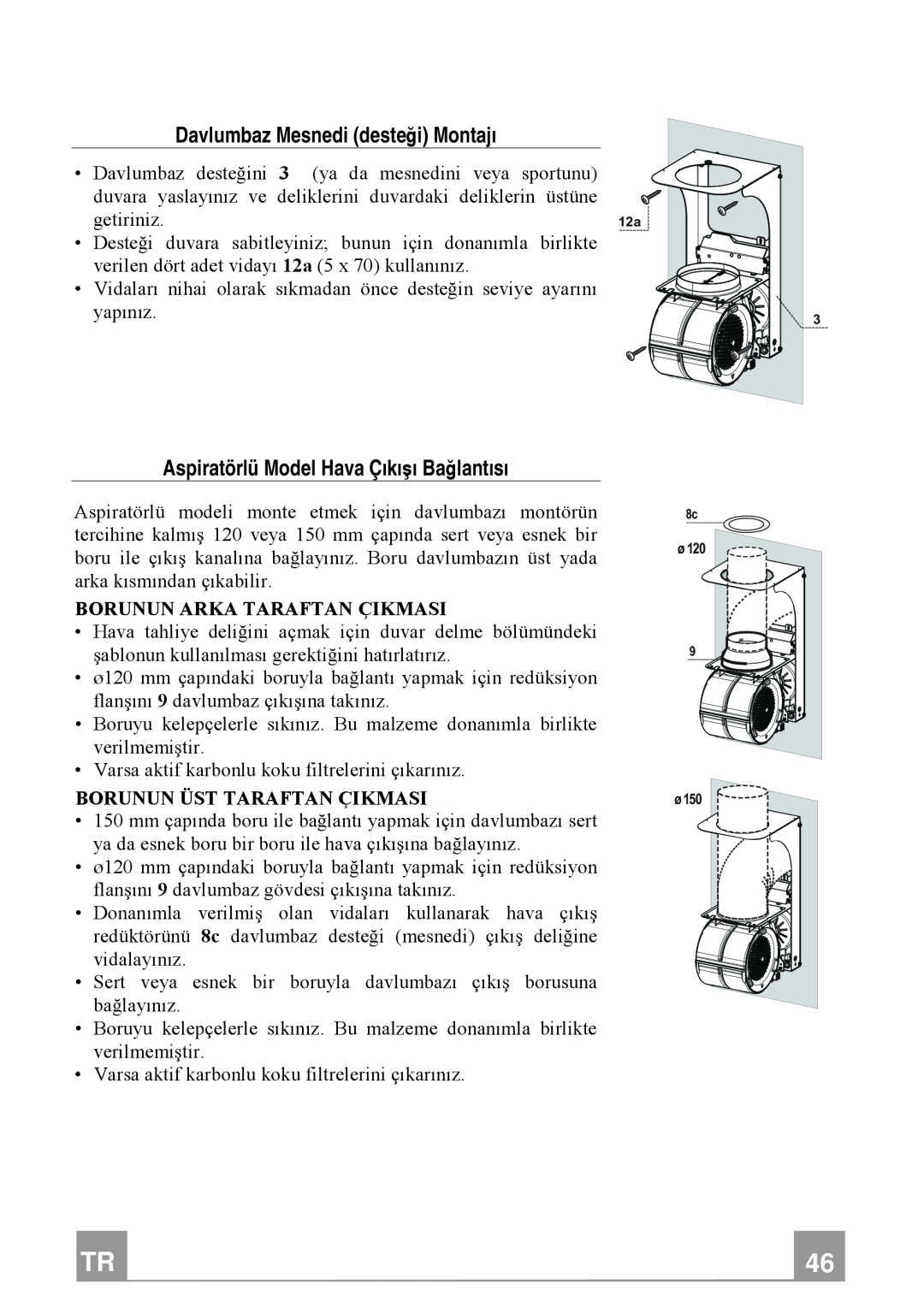 Franke Consumer Products FTU 3807 W manual Davlumbaz Mesnedi desteği Montajı, Aspiratörlü Model Hava Çıkışı Bağlantısı 