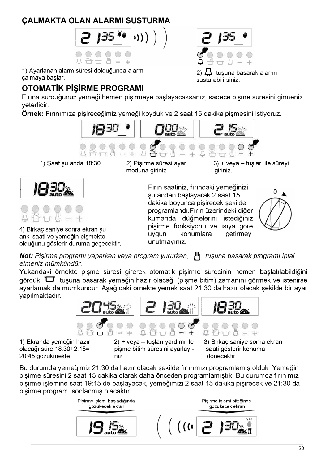 Franke Consumer Products GL 66 M XS, GL 66 M NT XS, GL 62 M XS Çalmakta Olan Alarmi Susturma, Otomatİk Pİşİrme Programi 