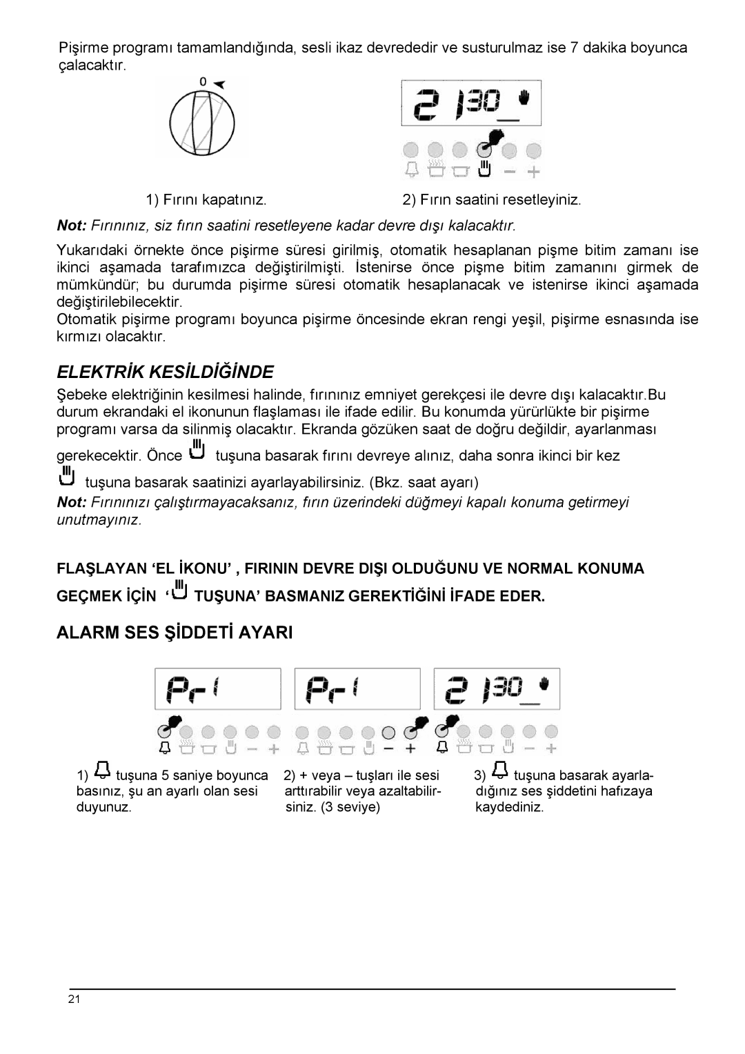 Franke Consumer Products GL 66 M NT XS, GL 66 M XS, GL 62 M XS manual Elektrİk Kesİldİğİnde, Alarm SES Şİddetİ Ayari 