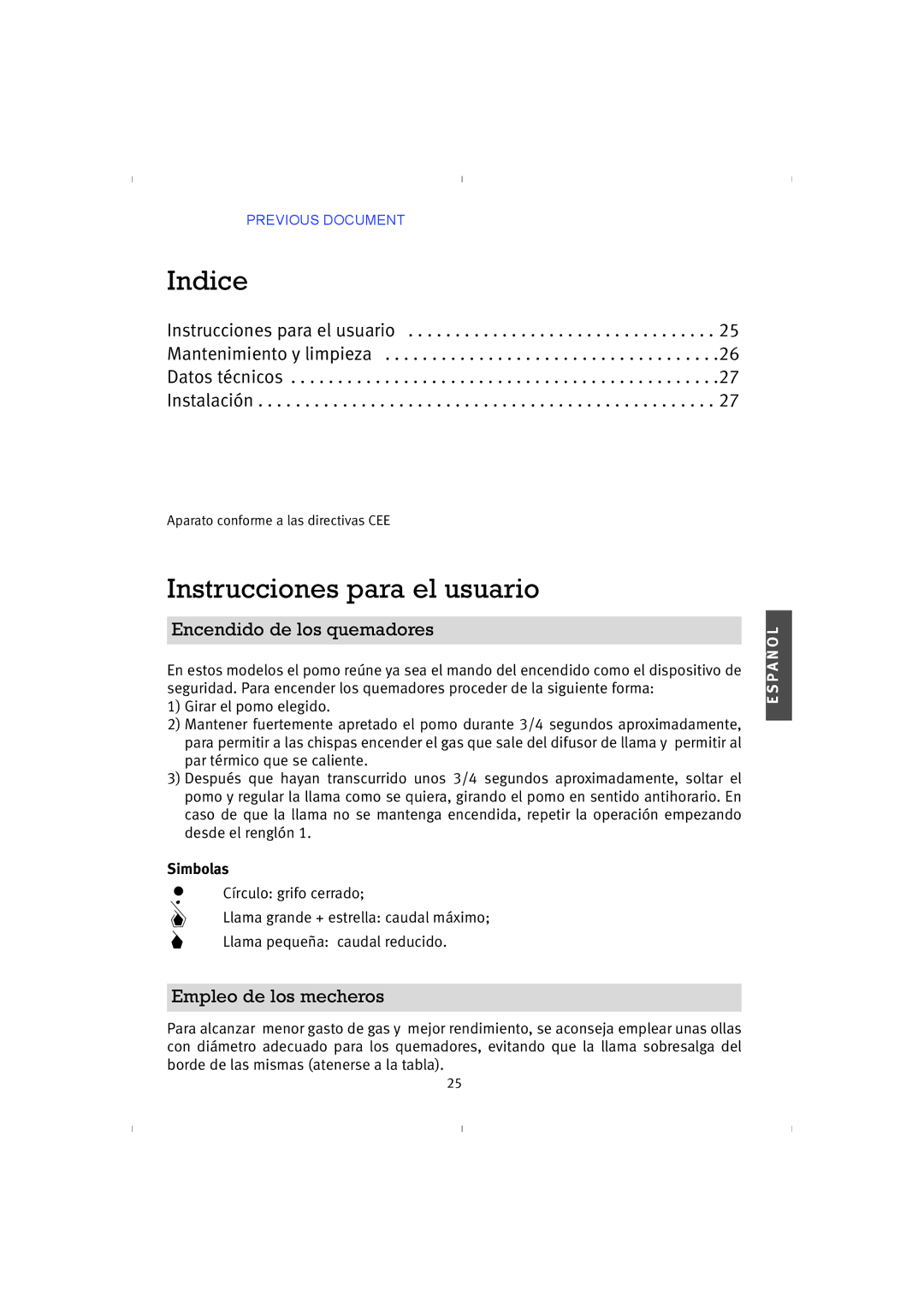 Franke Consumer Products 4GAV-TC, PRI 5 Instrucciones para el usuario, Encendido de los quemadores, Empleo de los mecheros 