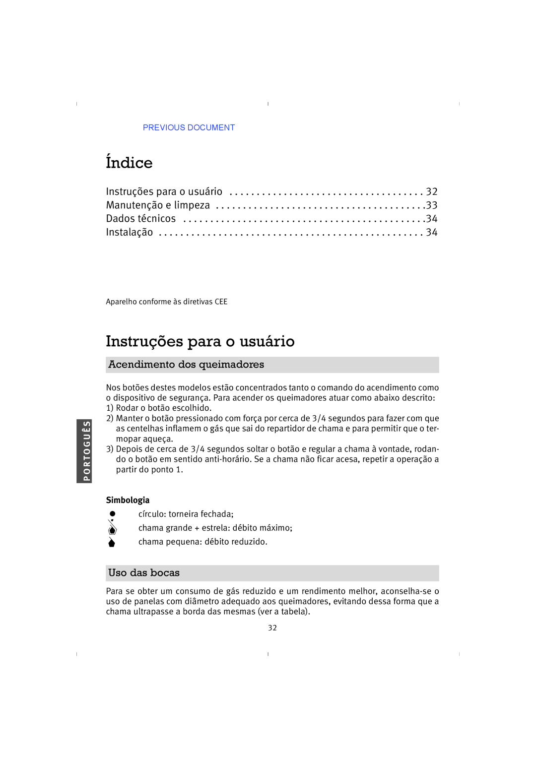 Franke Consumer Products PRI 5, 4GAV-TC Índice, Instruções para o usuário, Acendimento dos queimadores, Uso das bocas 