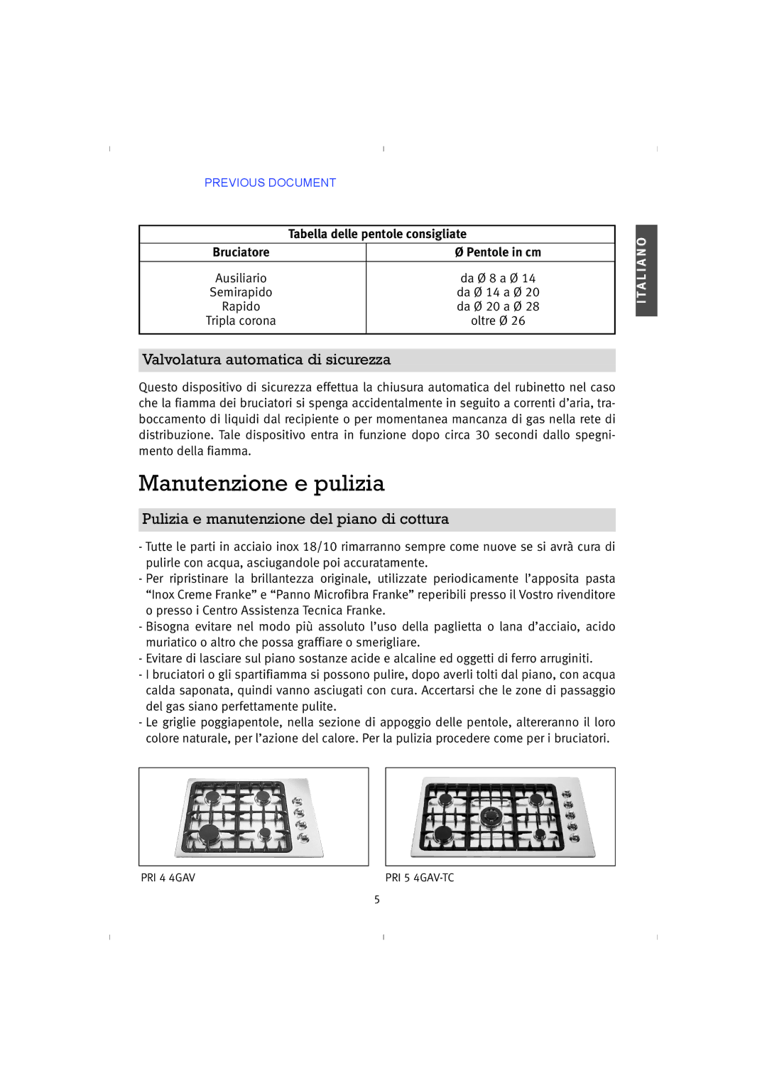 Franke Consumer Products 4GAV-TC, PRI 5 instruction manual Manutenzione e pulizia, Valvolatura automatica di sicurezza 