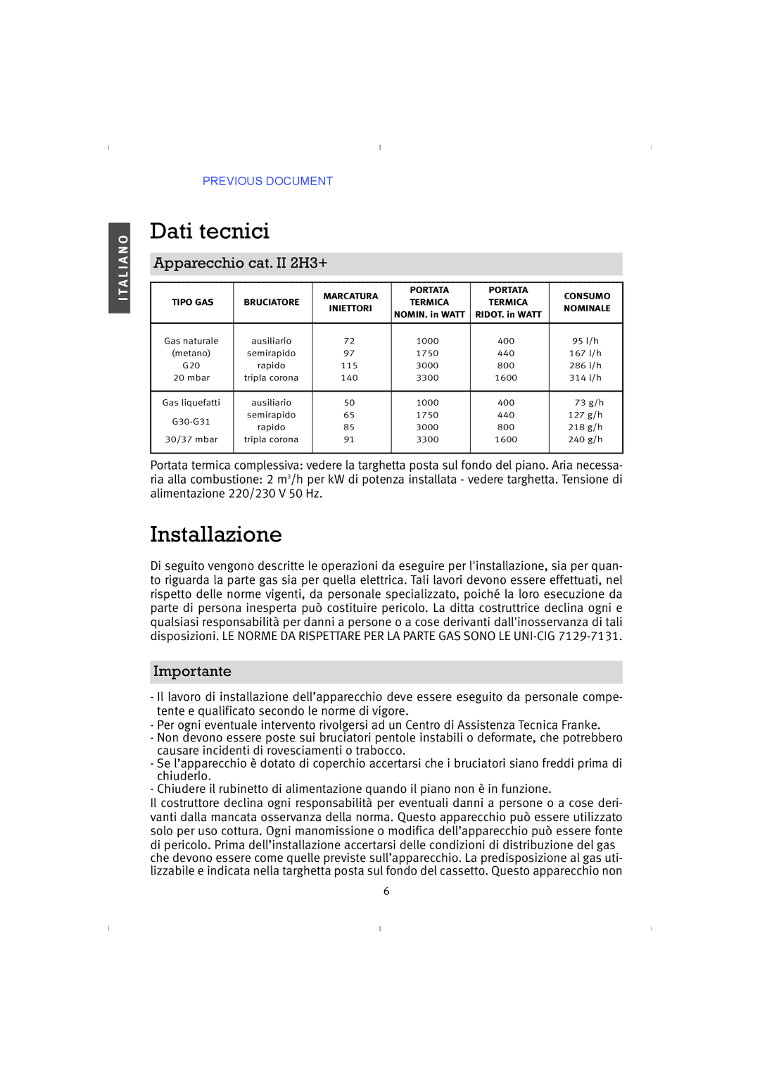 Franke Consumer Products PRI 5, 4GAV-TC instruction manual Dati tecnici, Installazione, Apparecchio cat. II 2H3+, Importante 